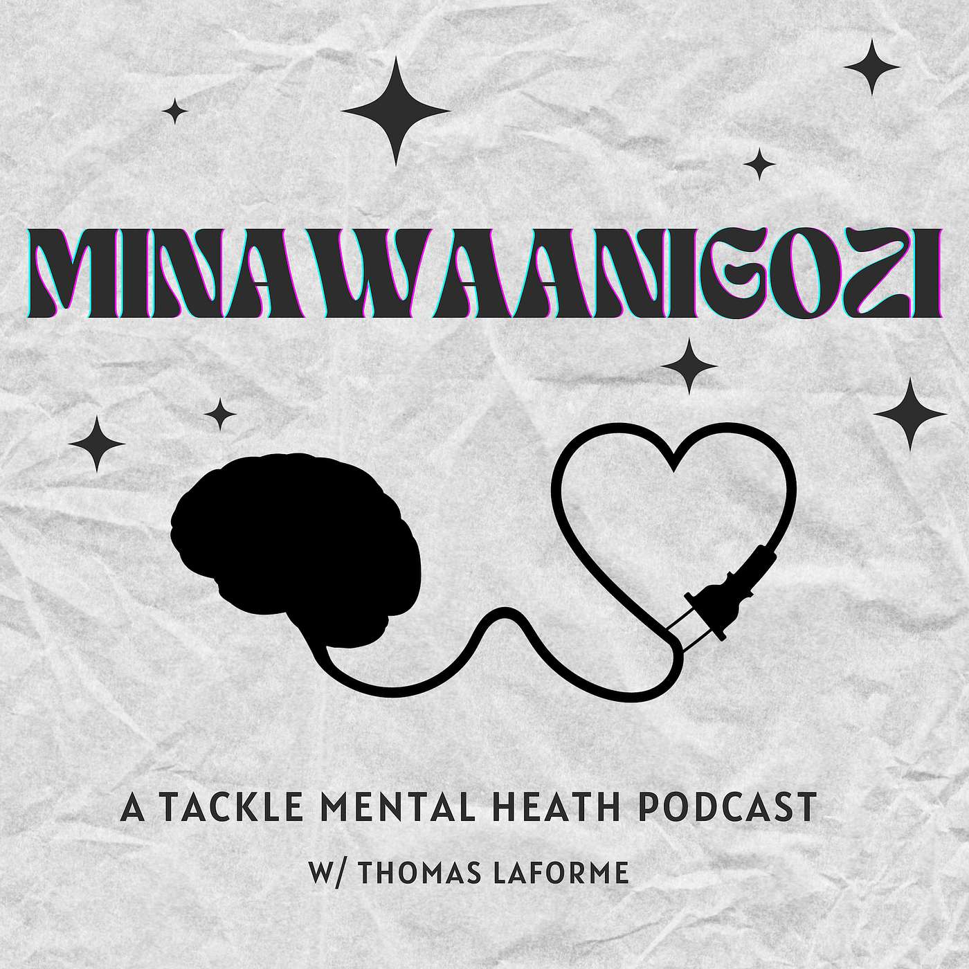 Tackle Mental Health - MINAWAANIGOZI
