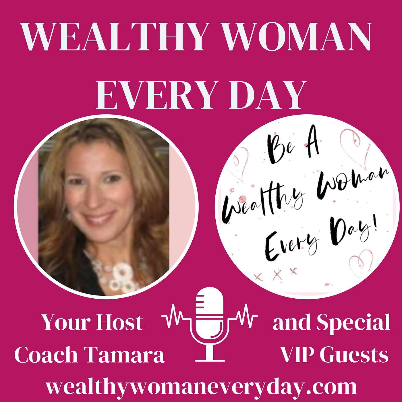 WEALTHY WOMAN EVERY DAY:  SPOTLIGHT ON YOUR SUCCESS