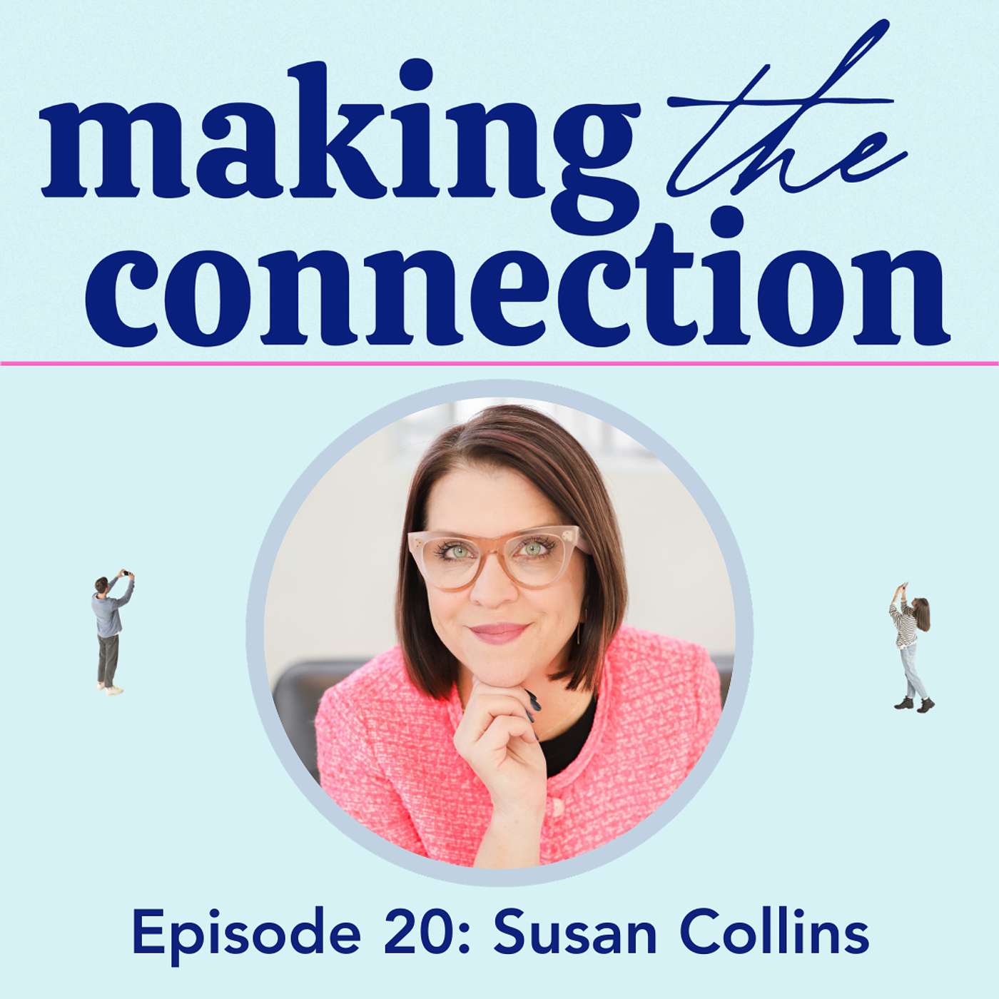 How to Stay Visible (and Connected) in a Remote World w/ Susan Collins