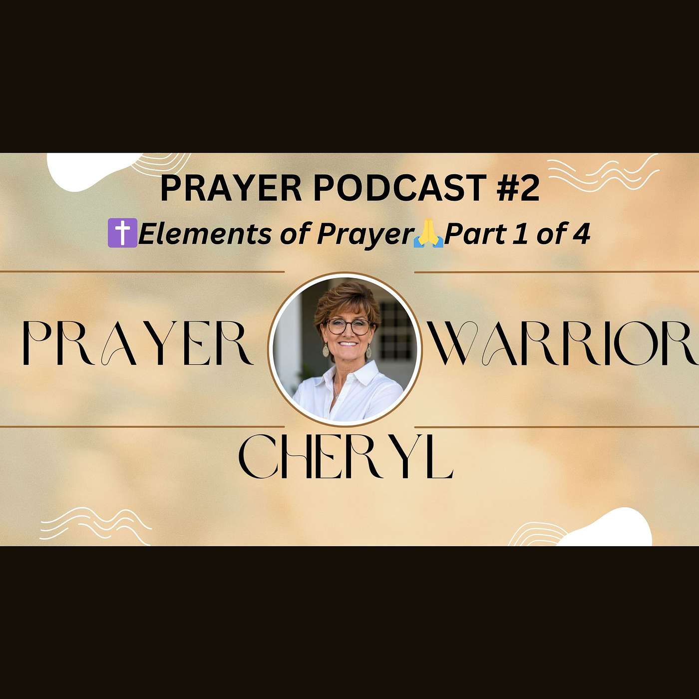 Prayer Podcast:  Christian Prayer Warrior
