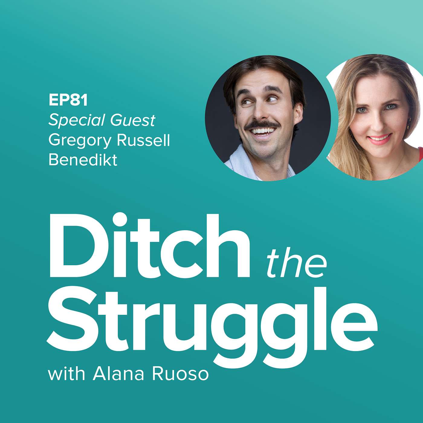 Ditch the Struggle with Alana Ruoso