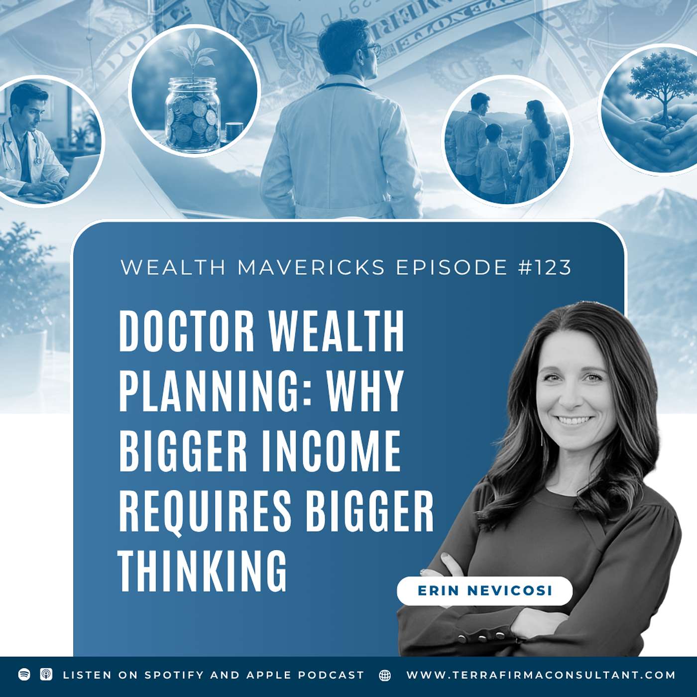Doctor Wealth Planning: Why Bigger Income Requires Bigger Thinking