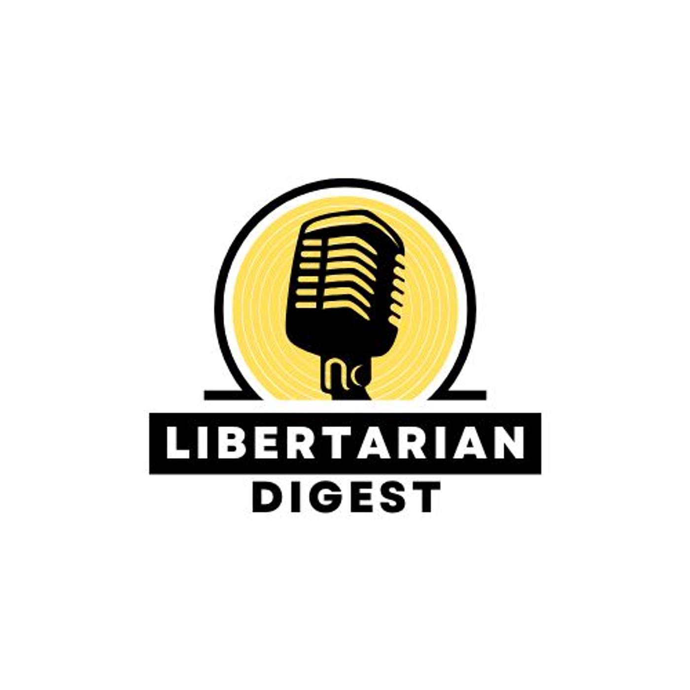 The Libertarian Digest