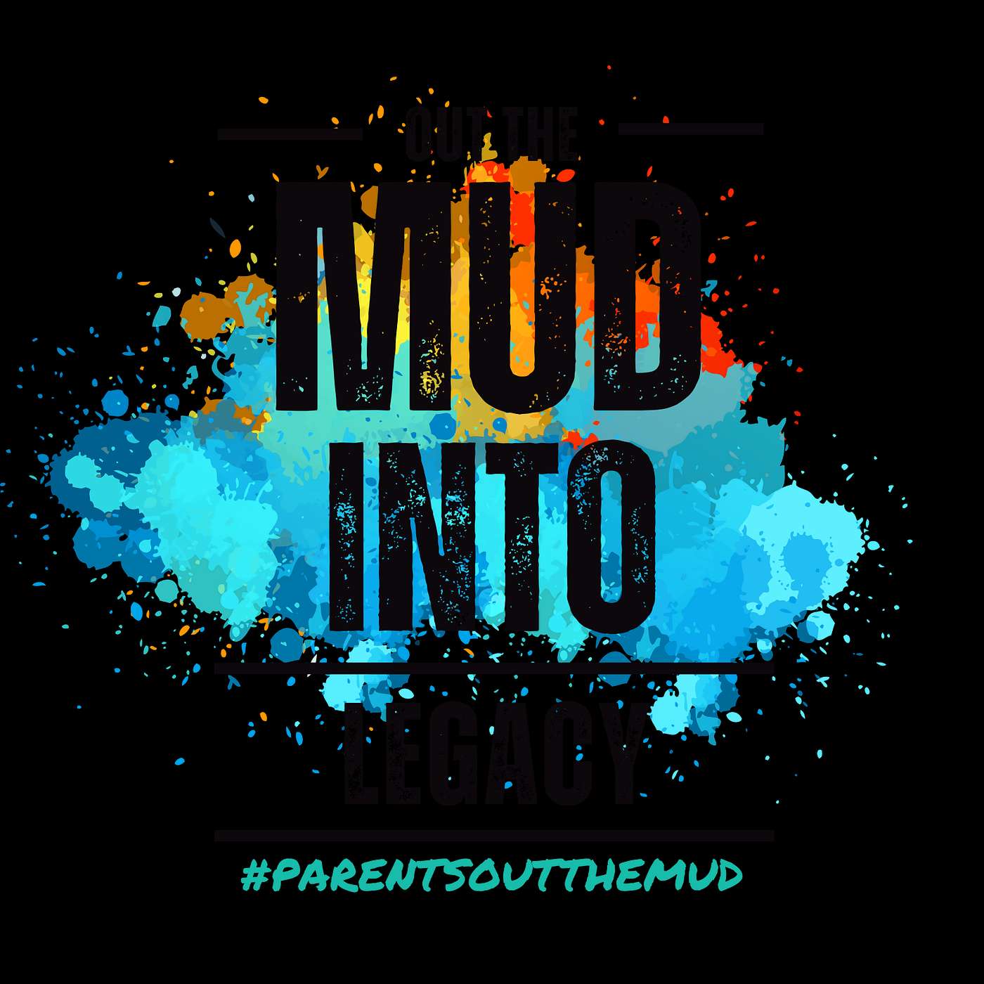 Out The Mud, Into Business Podcast