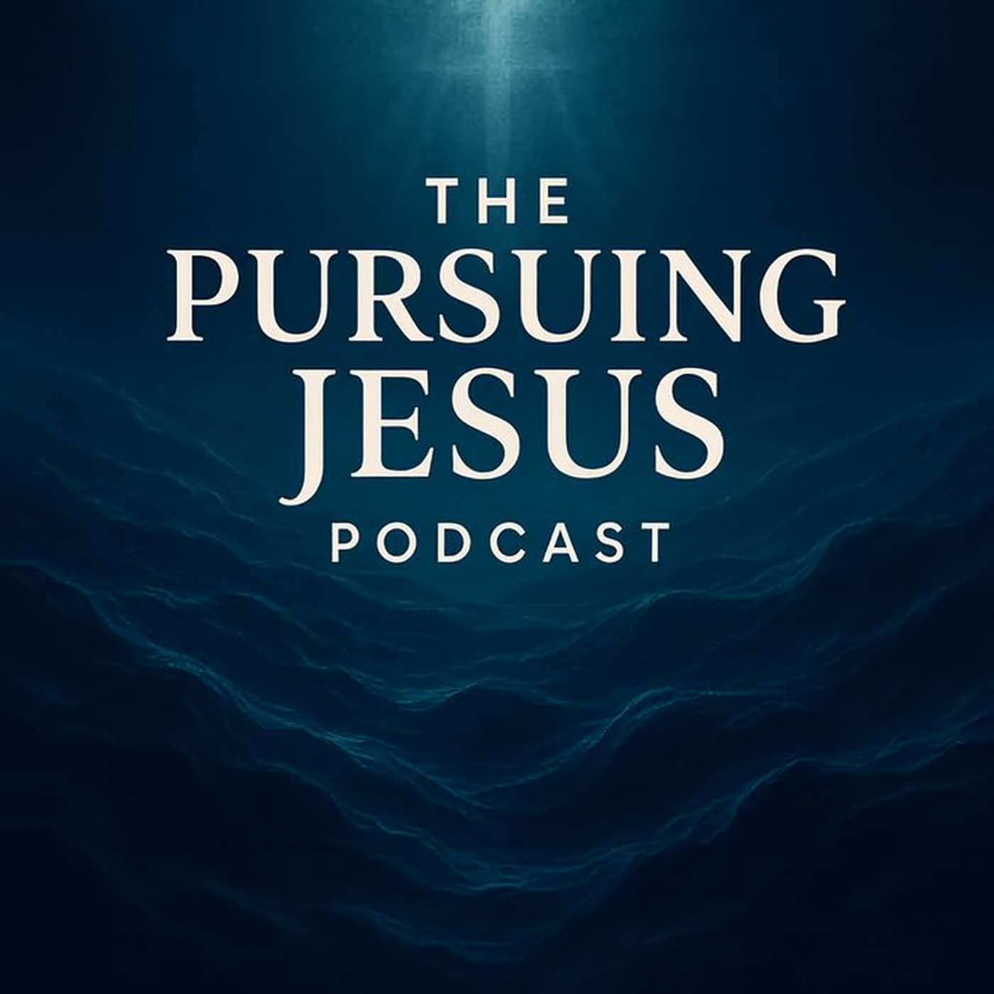 The Pursuing Jesus Podcast