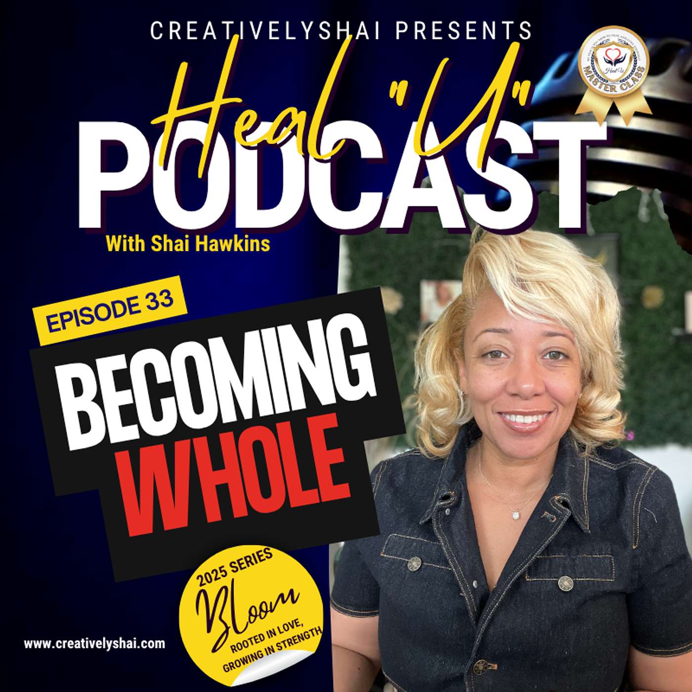 “Becoming Whole” (Ep. 33)