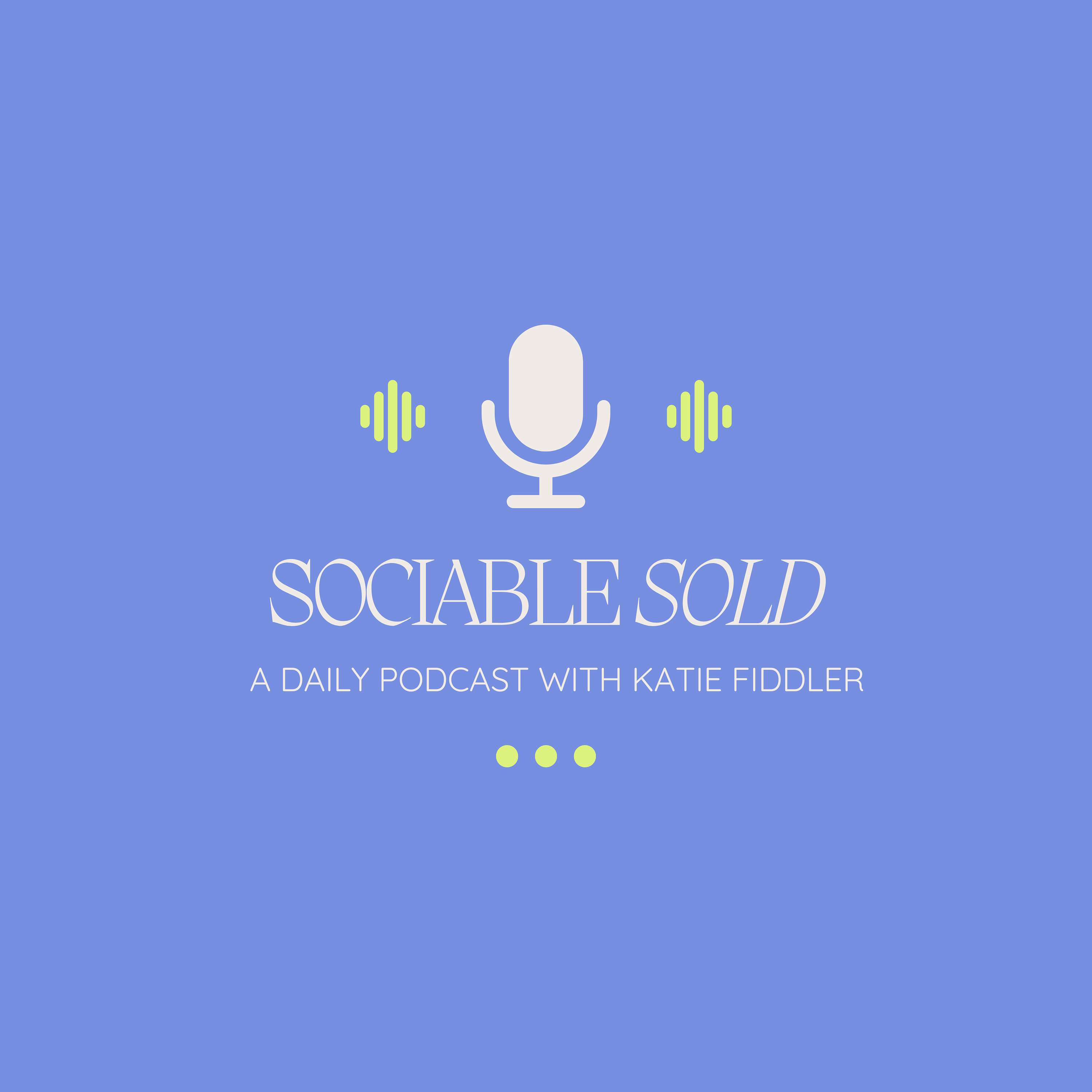 Sociable Sold | A Daily Marketing Podcast