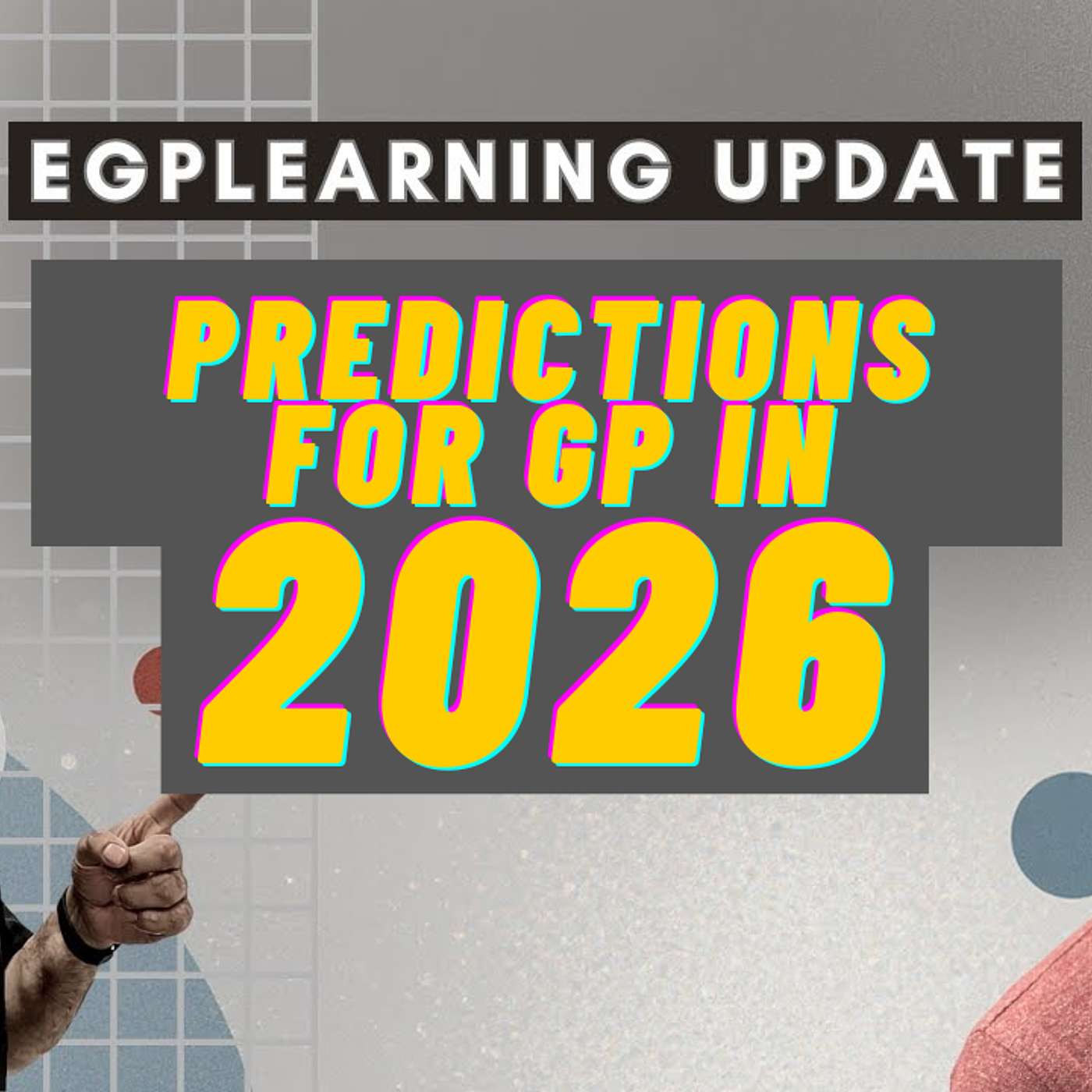 Predictions for General Practice in 2026