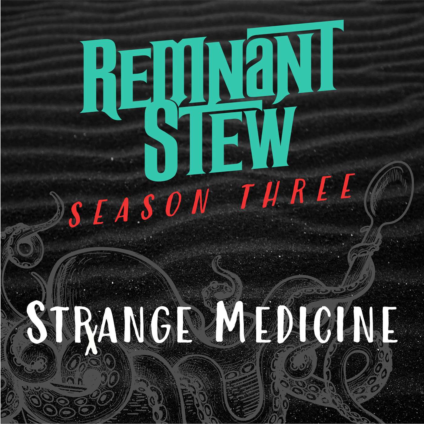 STRANGE MEDICINE
