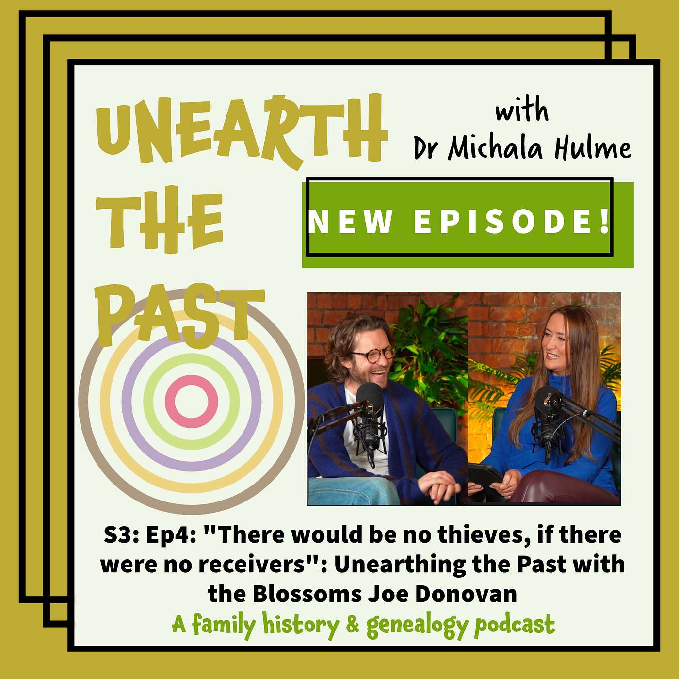 S3 Ep4: "There would be no thieves, if there were no receivers": Unearthing the Past with the Blossoms Joe Donovan