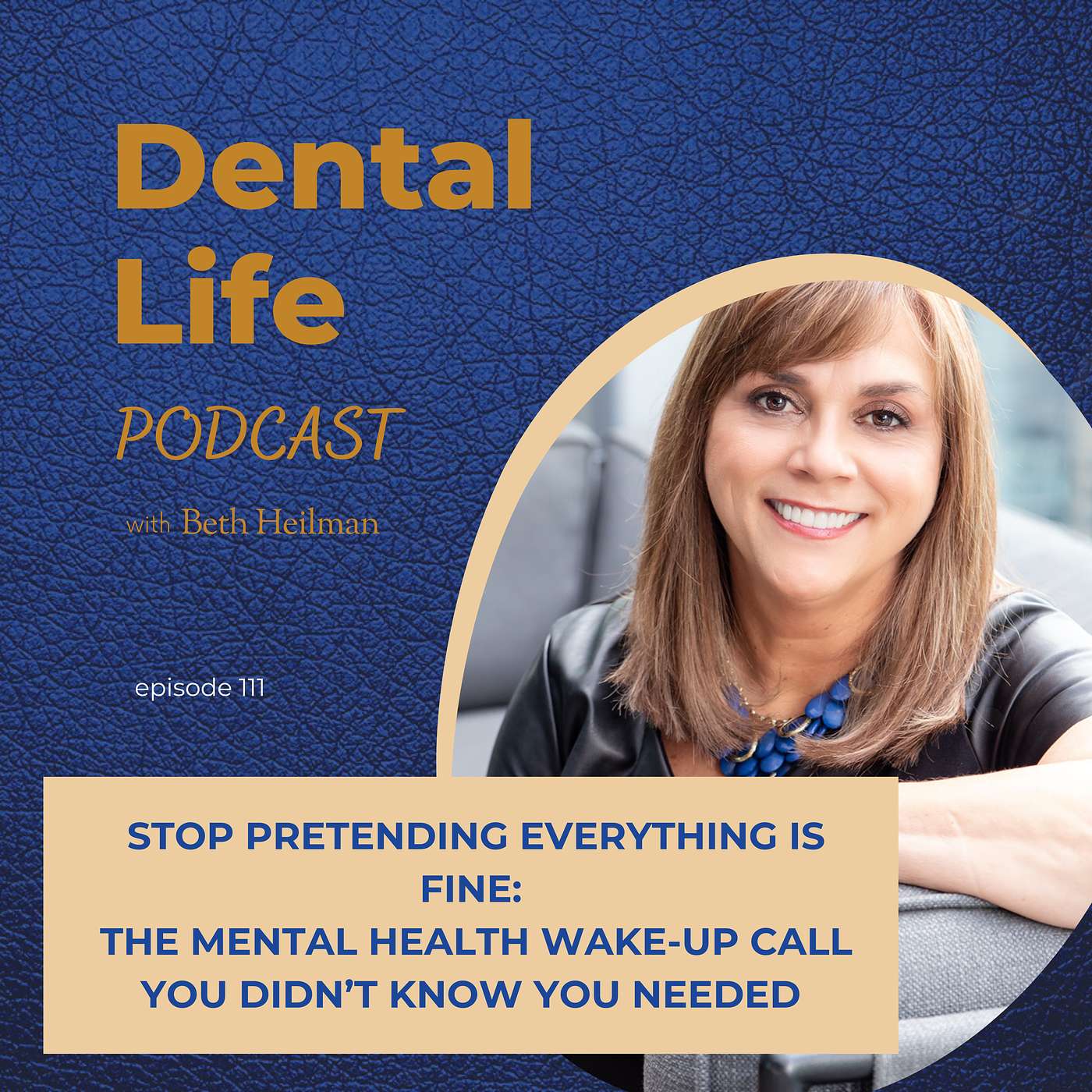 Episode 111. Stop Pretending Everything is Fine: The Mental Health Wake-Up Call You Didn't Know You Needed