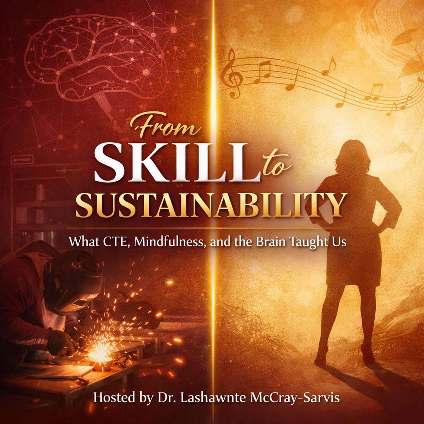 From Skill to Sustainability: What CTE, Mindfulness, and the Brain Taught Us