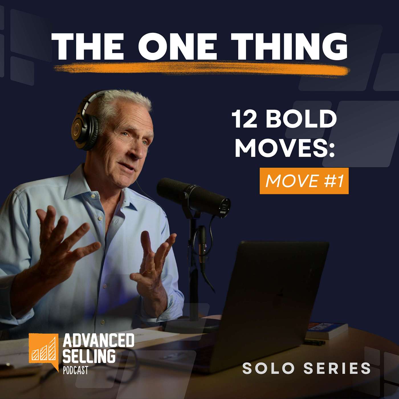 Bold Move #1: Create a Sales Process That Benefits Your Prospects episode artwork