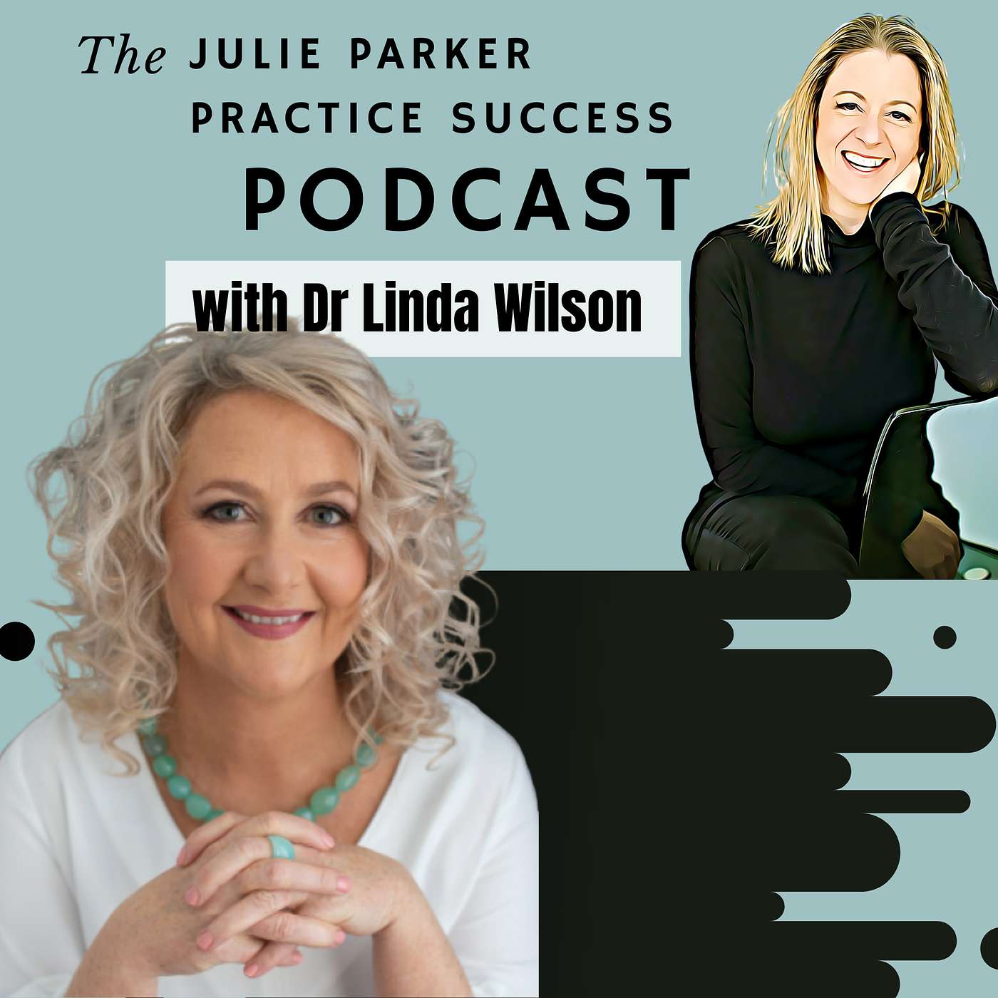 The Julie Parker Practice Success Podcast