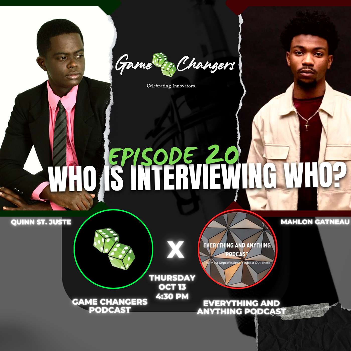 Game Changers Podcast with Quinn St. Juste