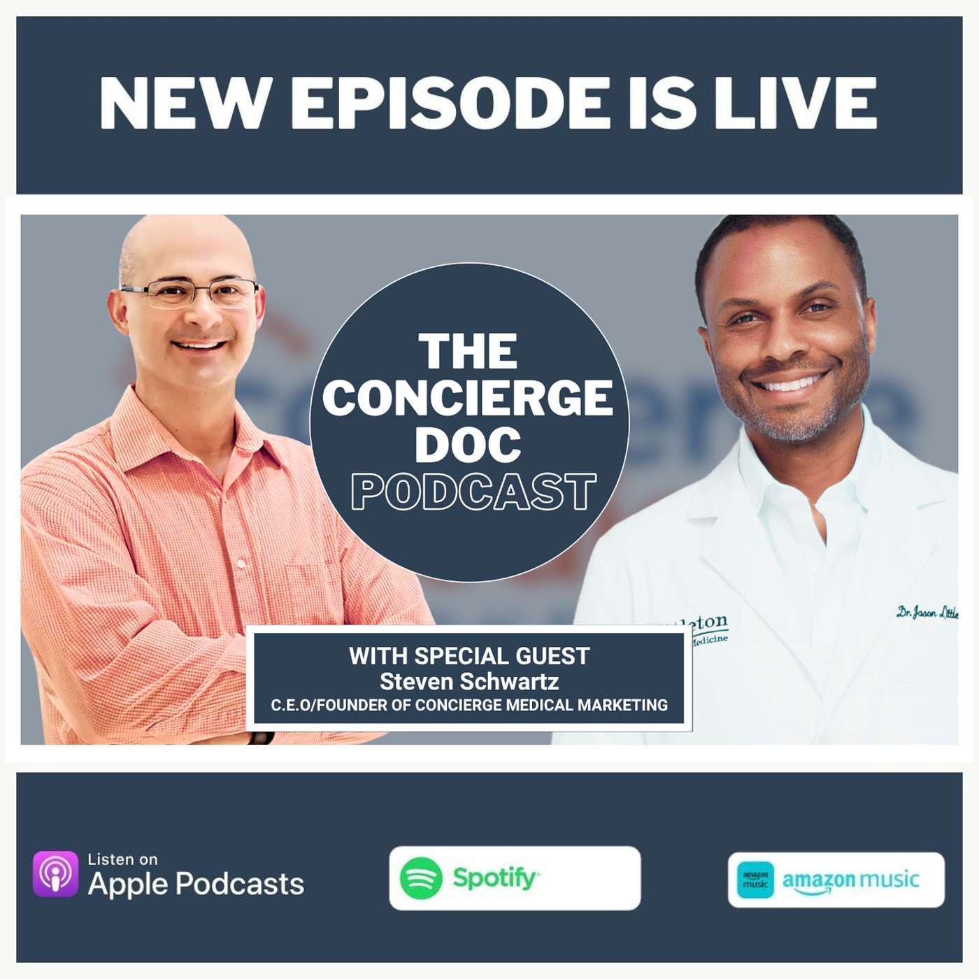 The Concierge Doc Podcast with Dr. Jason Littleton, M.D.