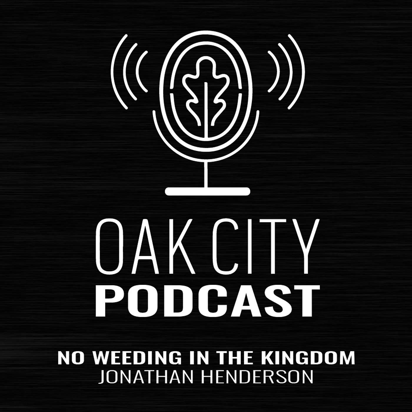 Podcast | Oak City Church