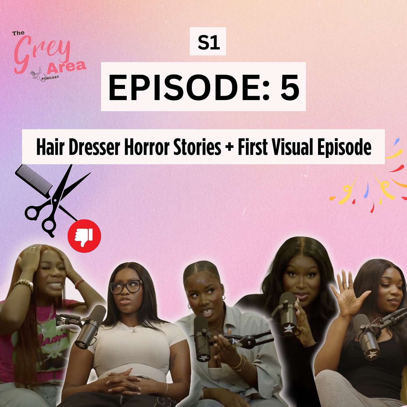 ‘Her Child Sh*t on me’ + Hairstylist Horror Stories - S1:E5 | The Grey Area episode artwork