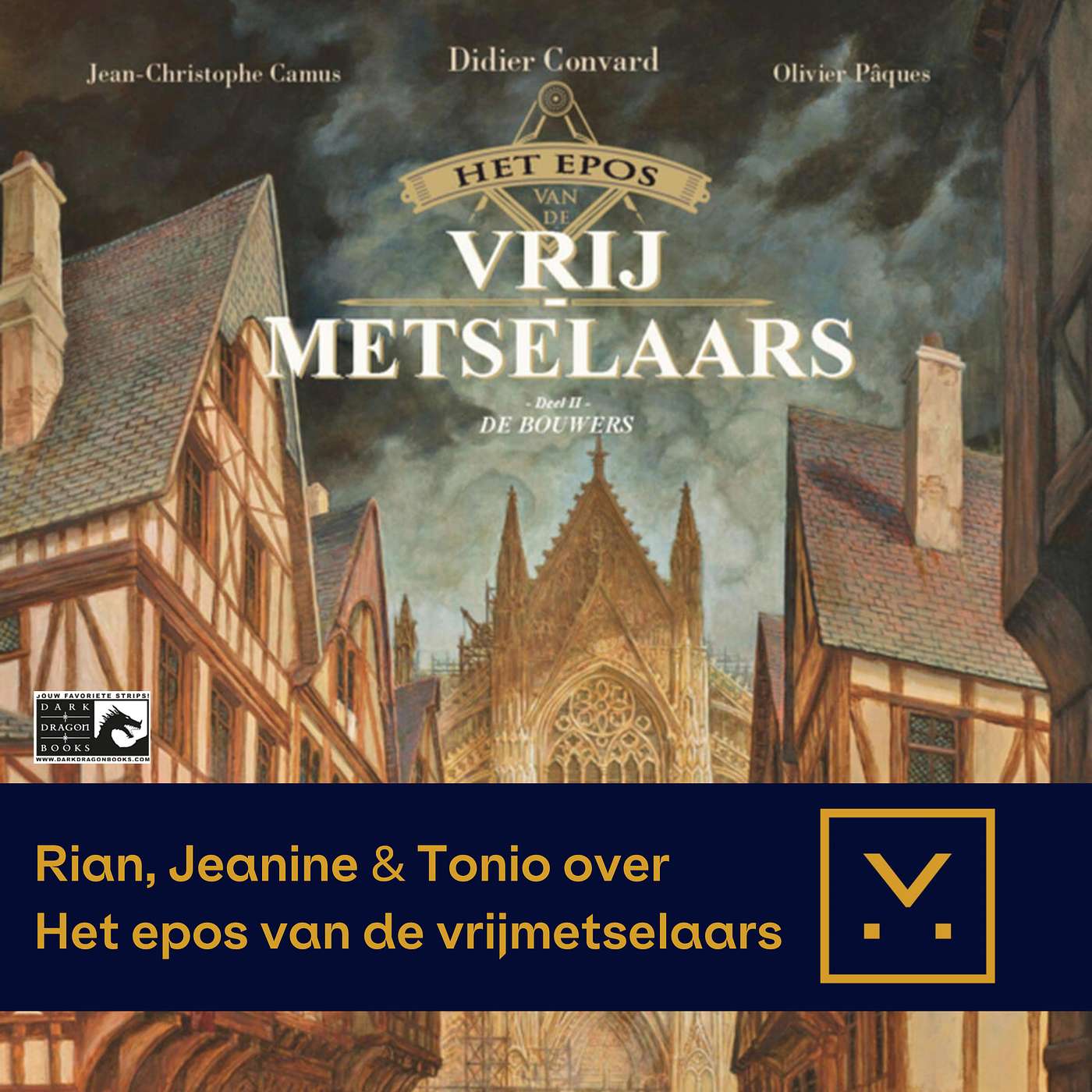 51 - Rian, Jeanine & Tonio over Het epos van de vrijmetselaars