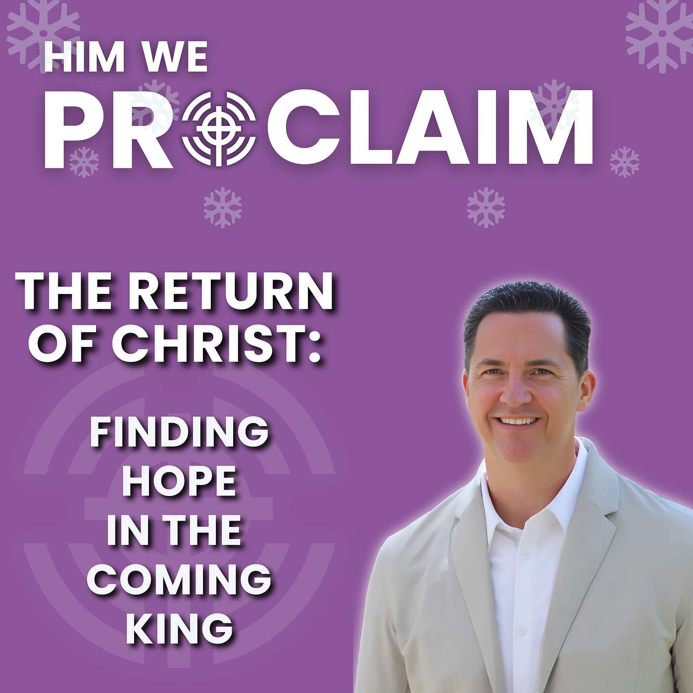 The Return of Christ: Finding Hope in Coming King episode artwork