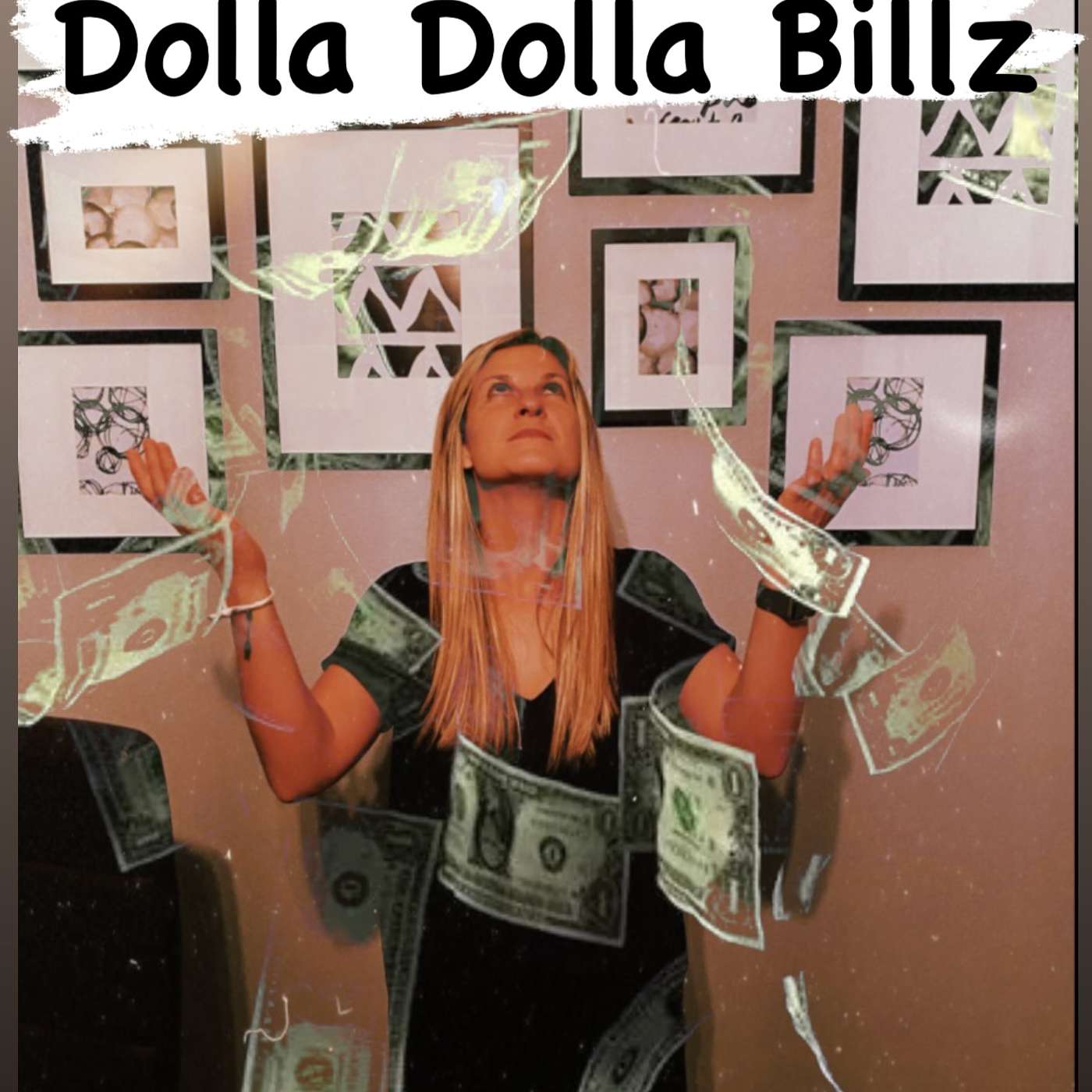 Dolla Dolla Billz