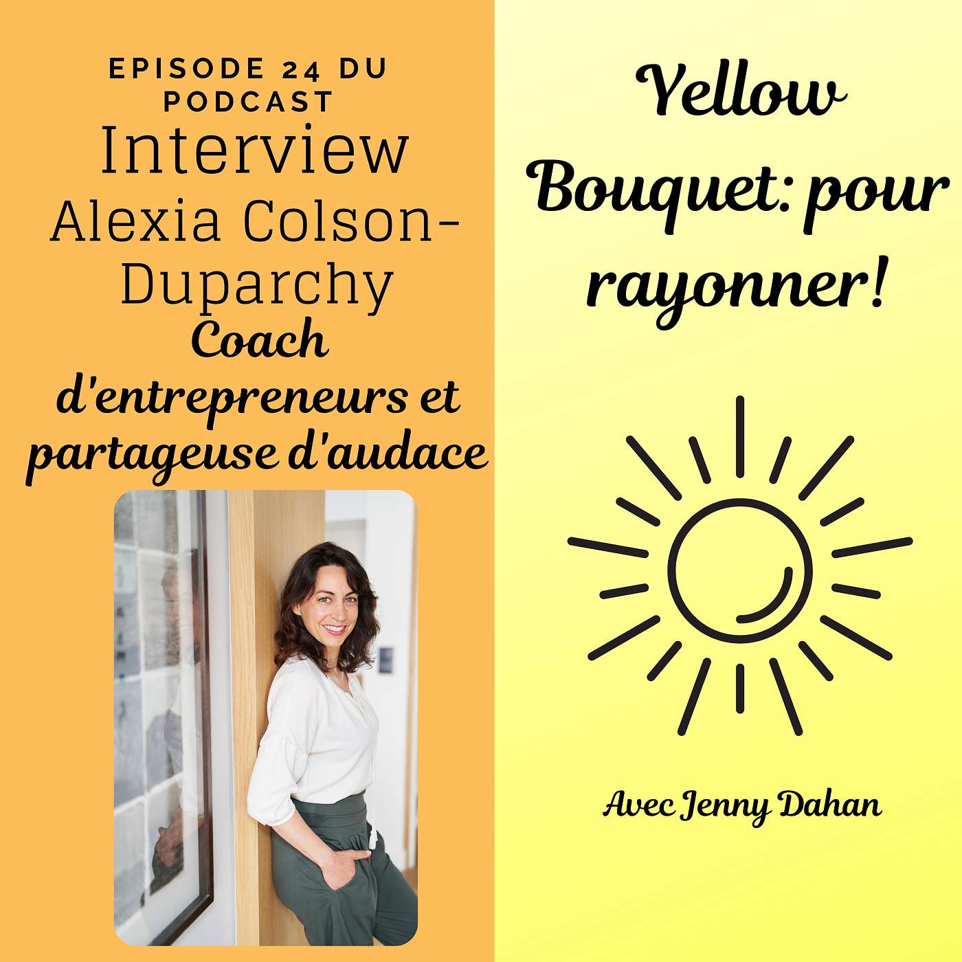 Interview avec Alexia Colson-Duparchy, coach d'entrepreneurs et partageuse d'audace episode artwork