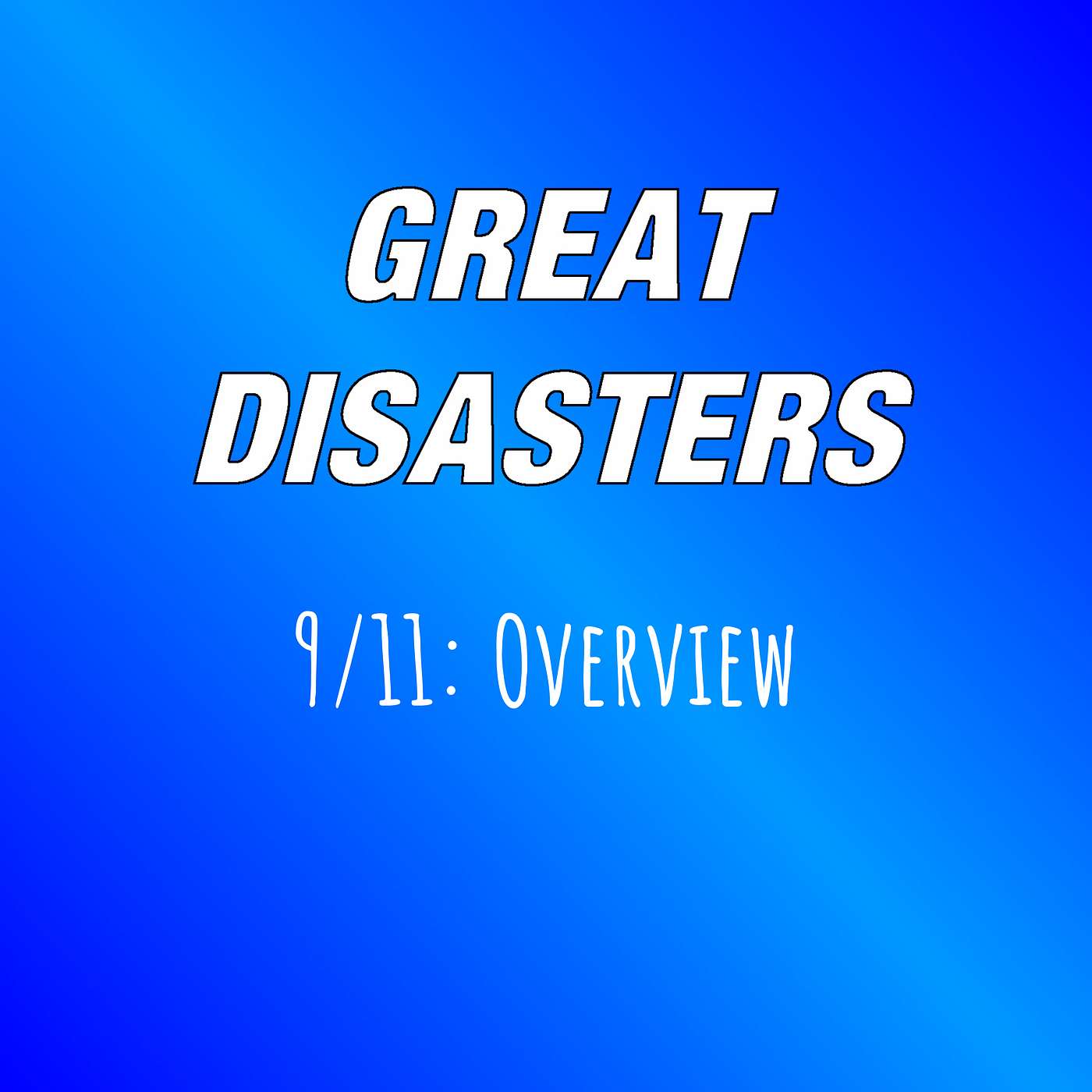 Great Disasters