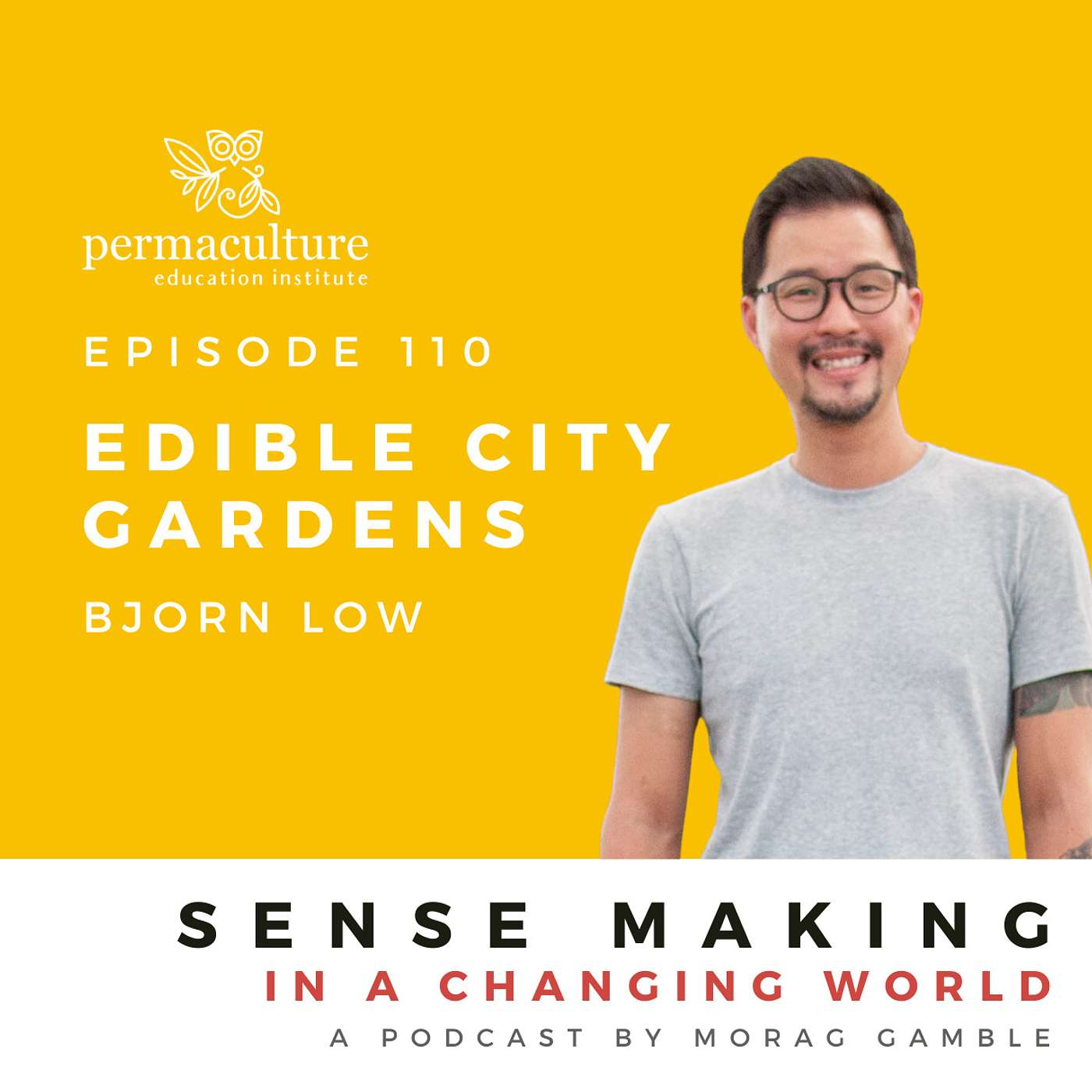 Edible Garden City with Bjorn Low and Morag Gamble - Urban Agriculture Month #1