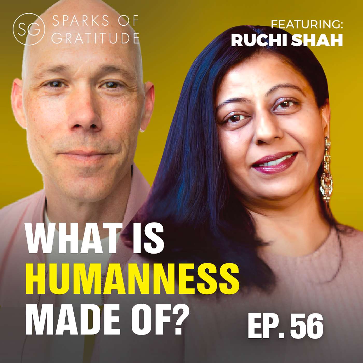 56: What is Human AI? “We, Humans” author - Ruchi Shah | EP 56 episode artwork