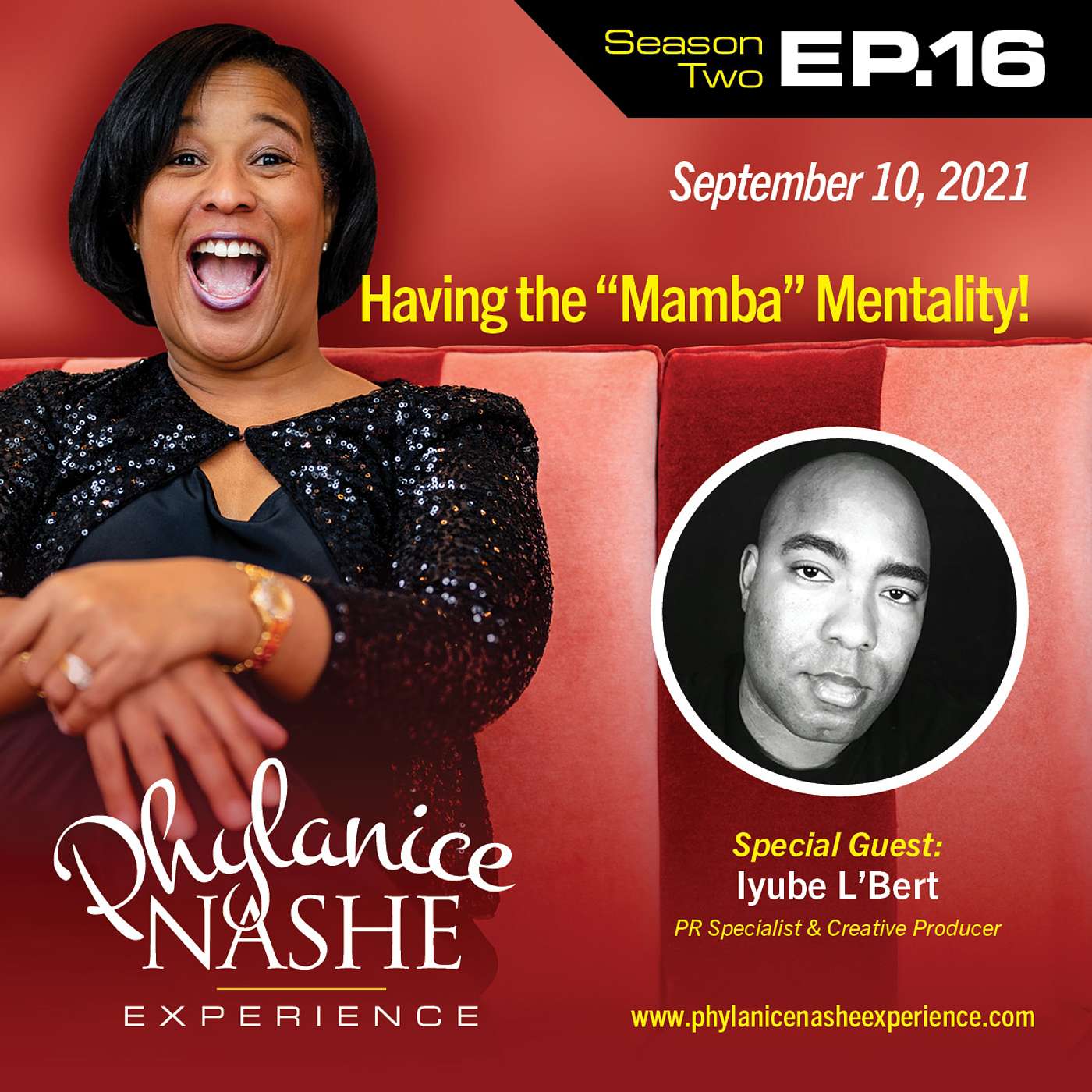 Having the "Mamba" Mentality! | with PR Specialist and Creative Producer, Iyube L'Bert