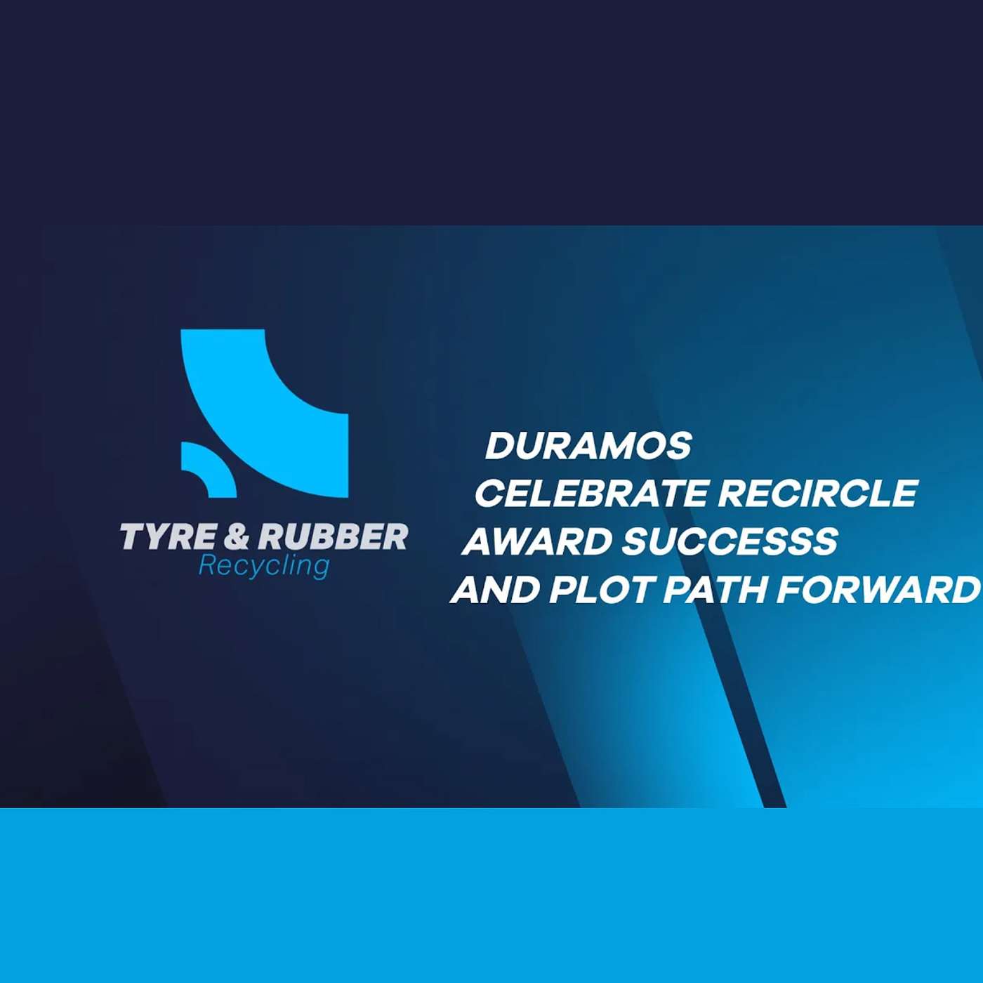 The Tyre Recycling Podcast