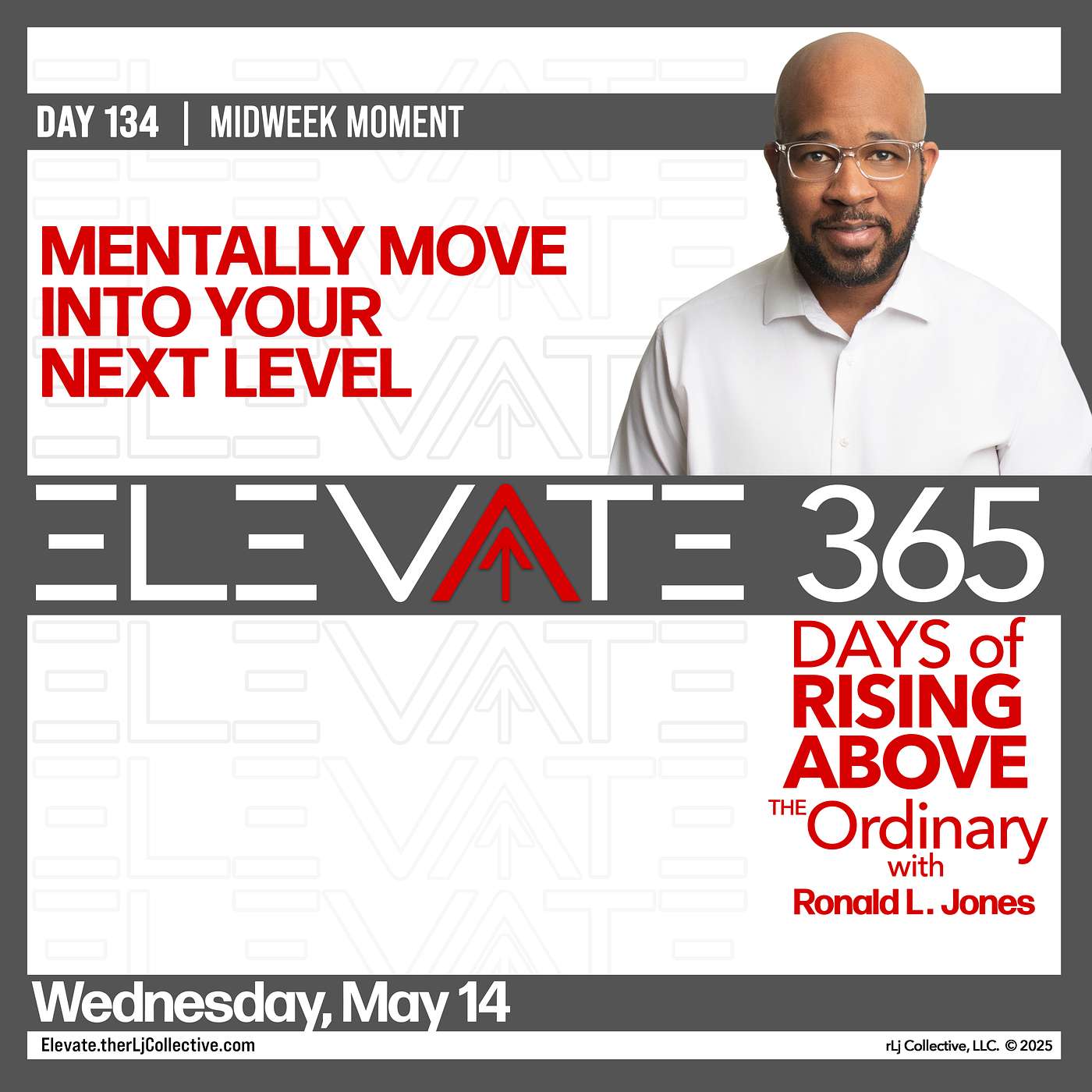 Day 134:  Mentally Move Into Your Next Level