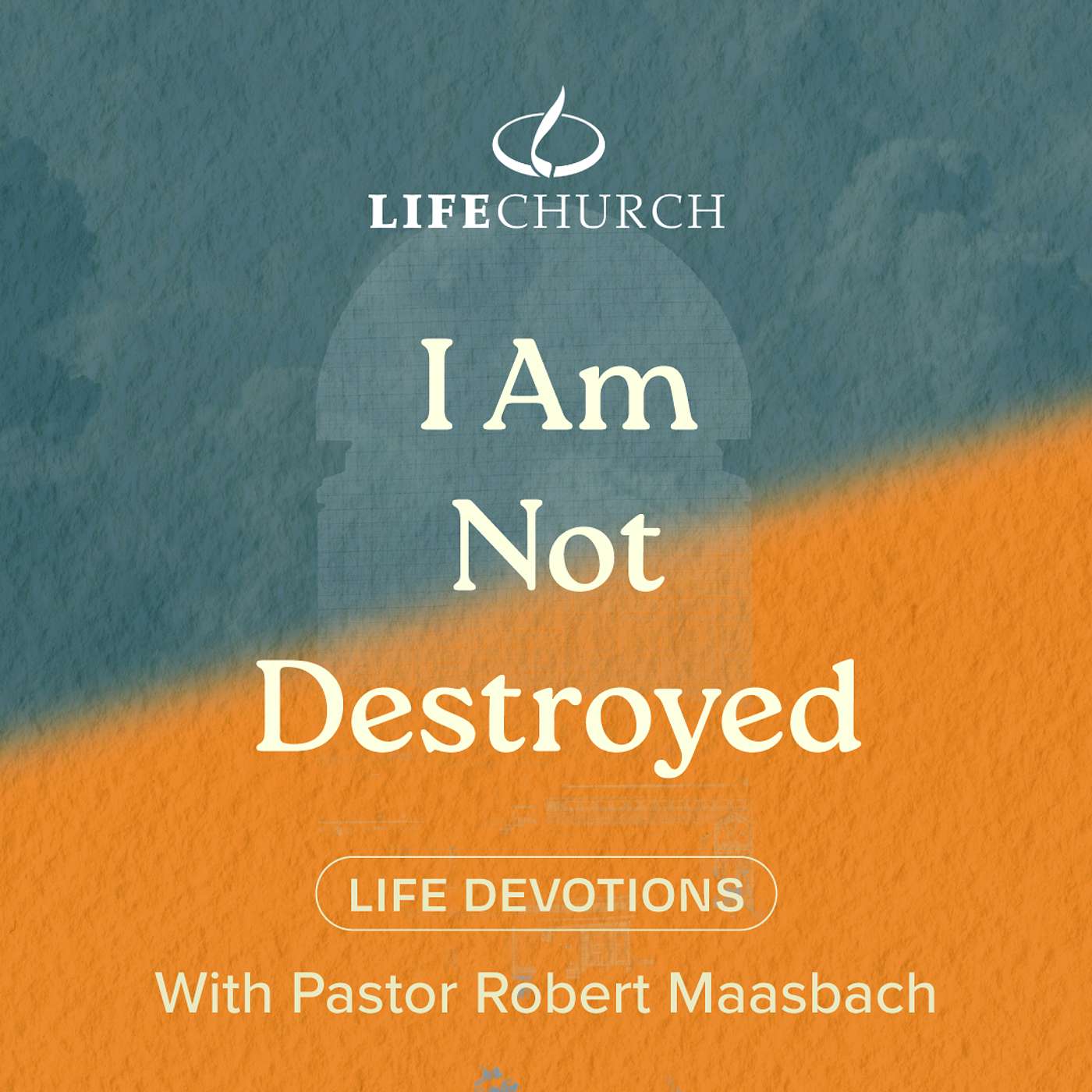 I Am Not Destroyed - 12.11.24