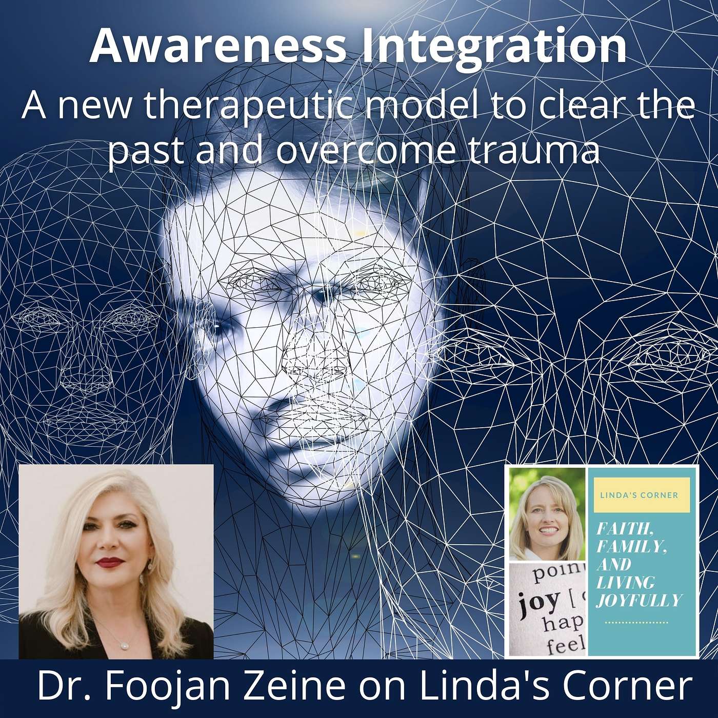 Linda's Corner - Awareness Integration with Dr. Foojan Zeine episode artwork