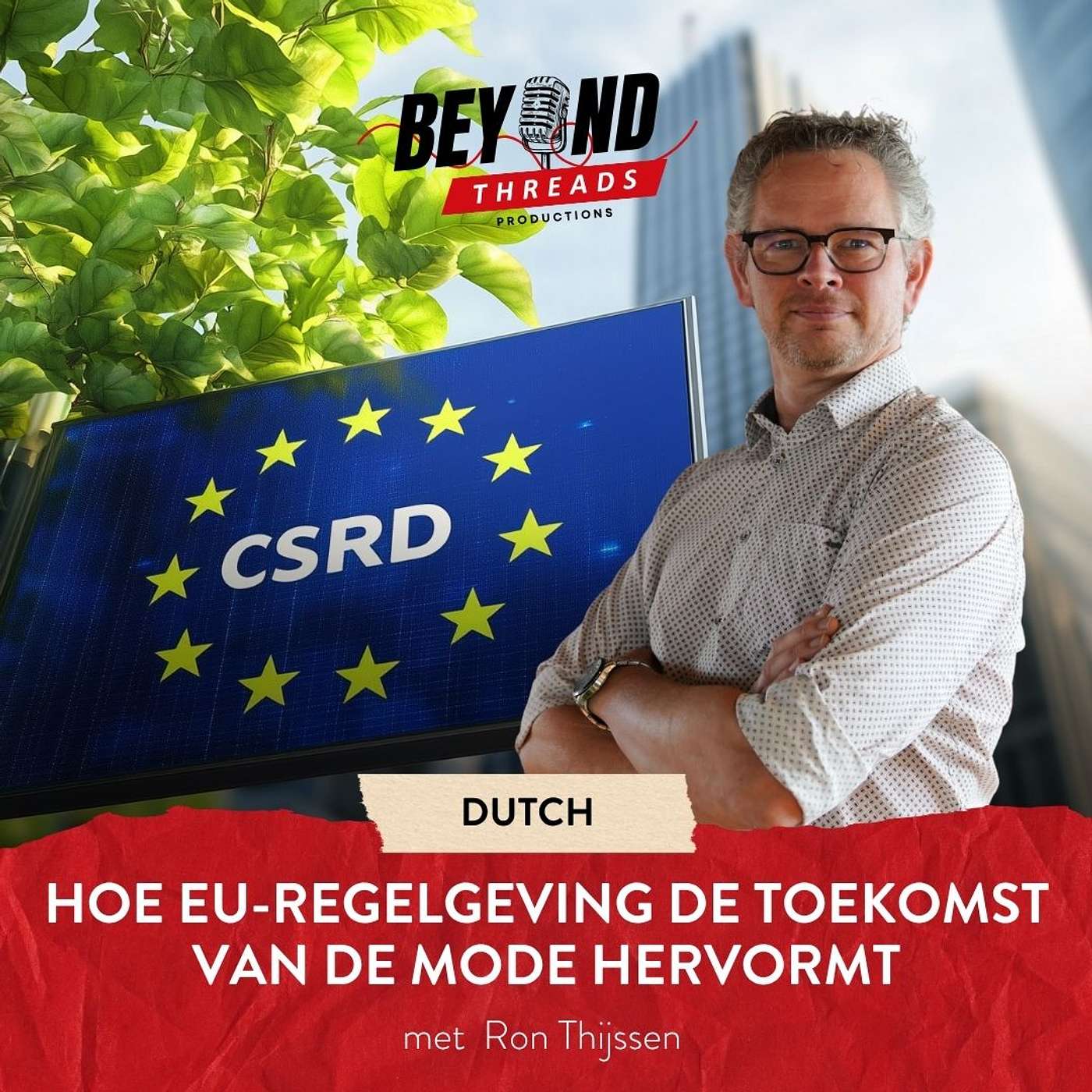 Beyond Threads Webinar – Aflevering 12 – Hoe EU-regelgeving de toekomst van de mode hervormt
