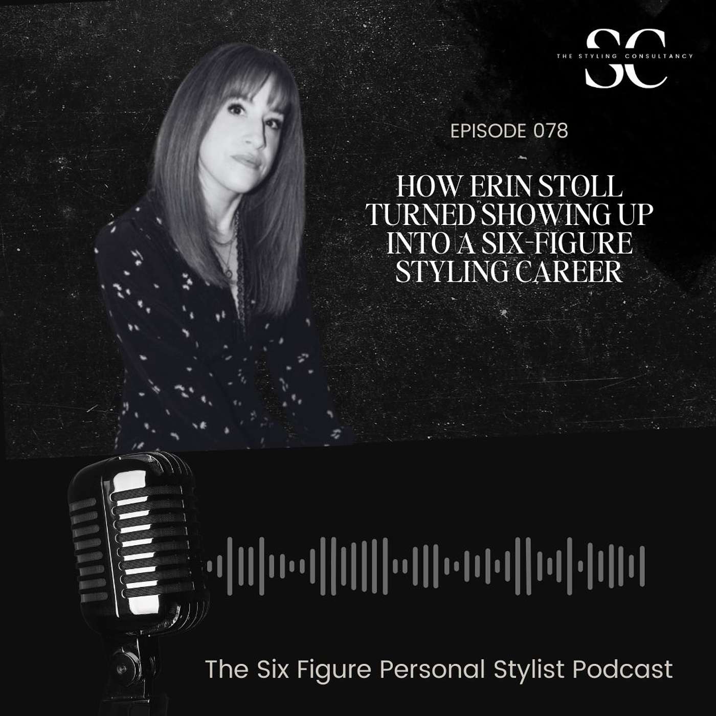 How Erin Stoll Turned Showing Up into a Six-Figure Styling Career