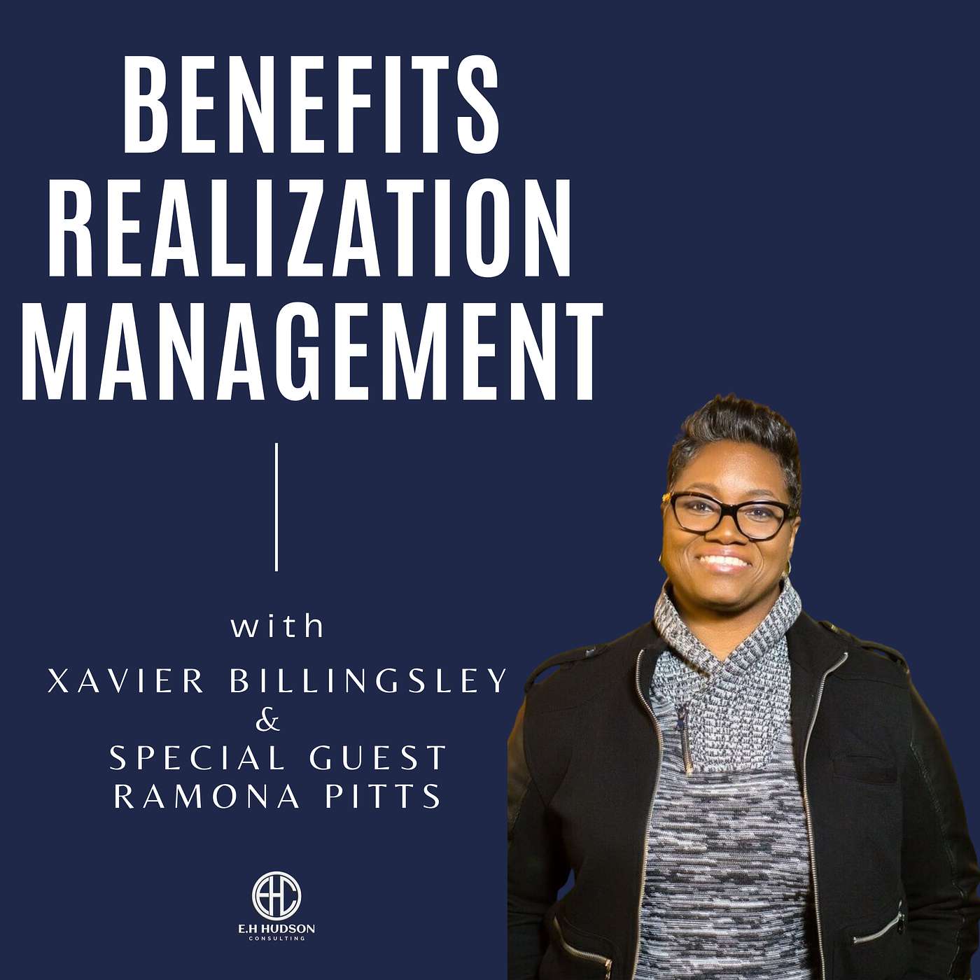 Benefits Realization Management with Special Guest Ramona Pitts