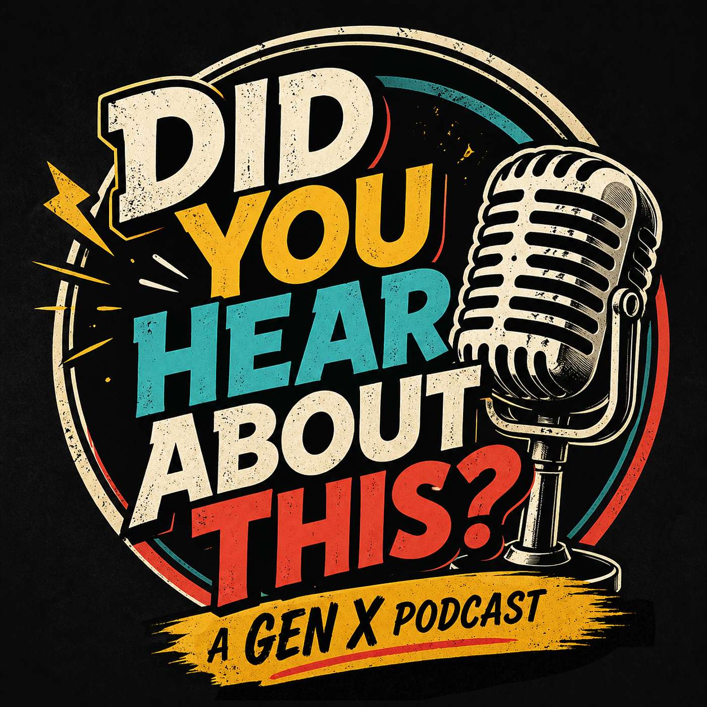 Did You Hear About This? (A Gen X Podcast)