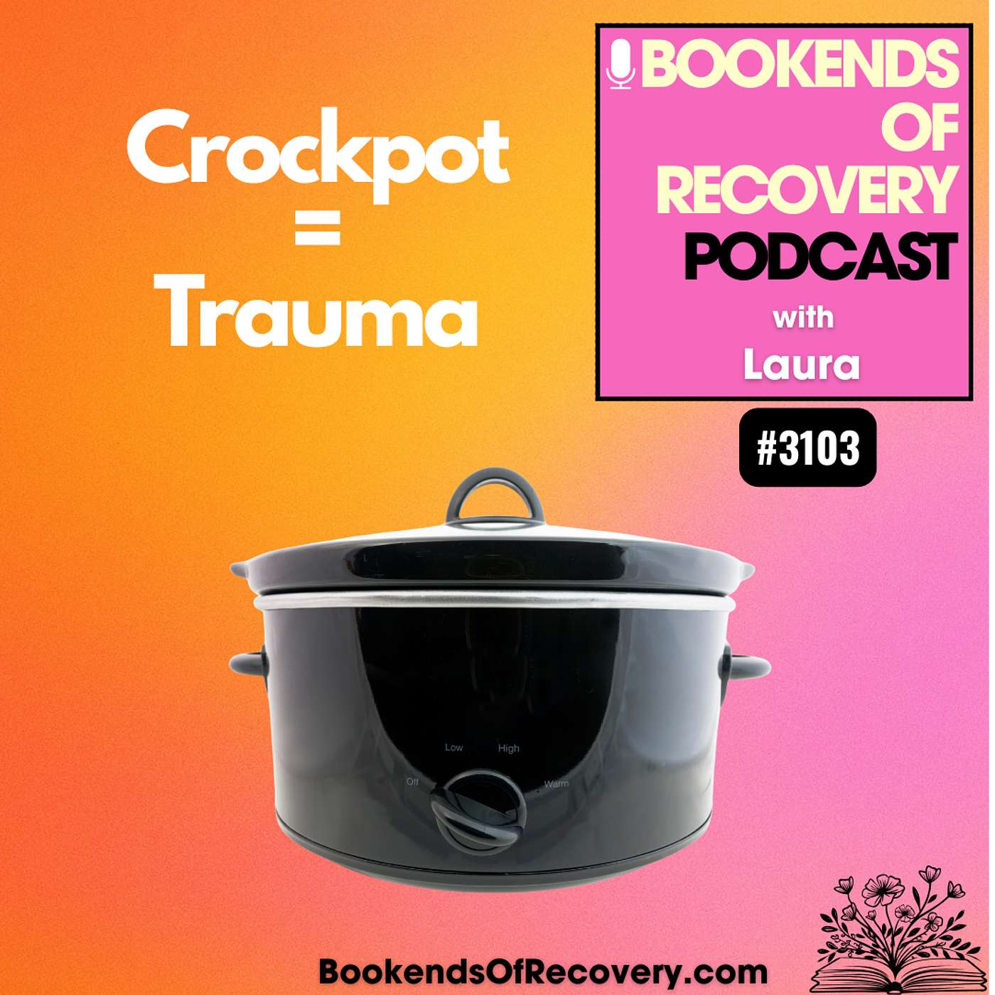 When a Crockpot Triggered My Trauma episode artwork