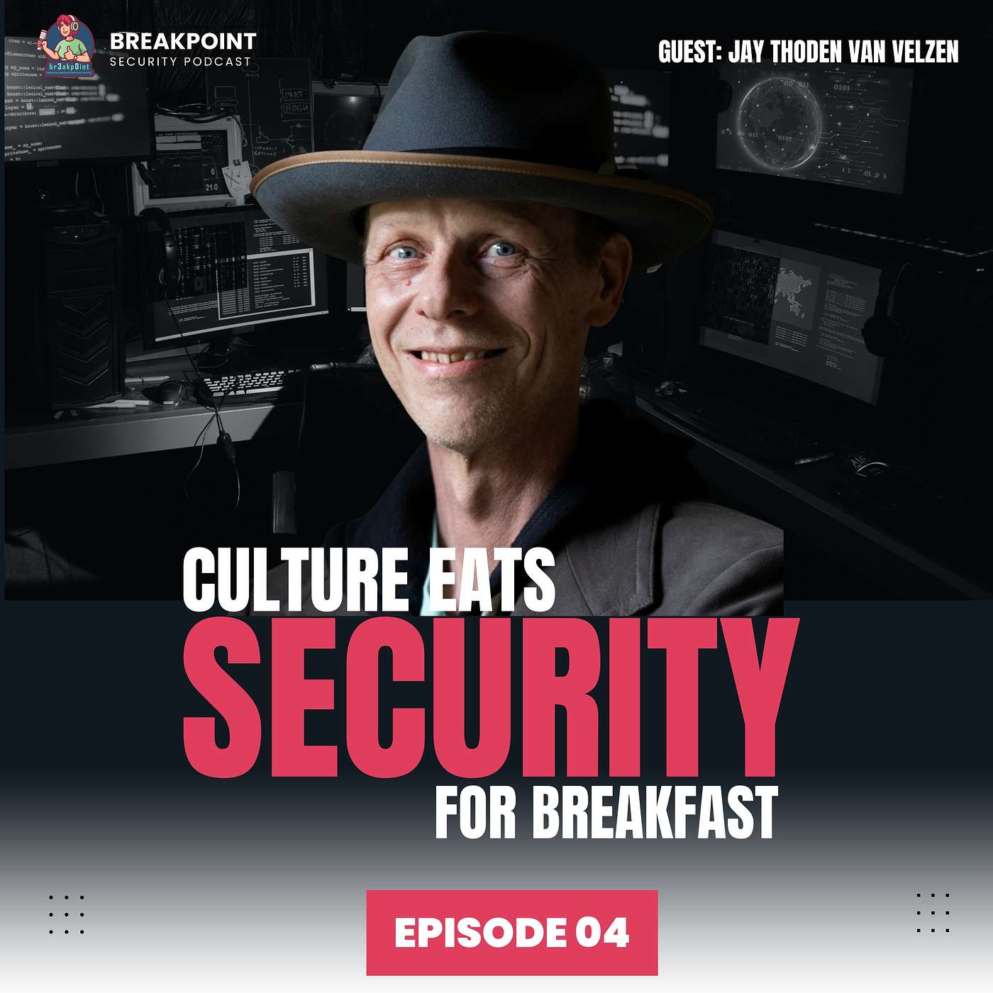 S04EP04 | Culture Eats Security for Breakfast | Jay Thoden van Velzen