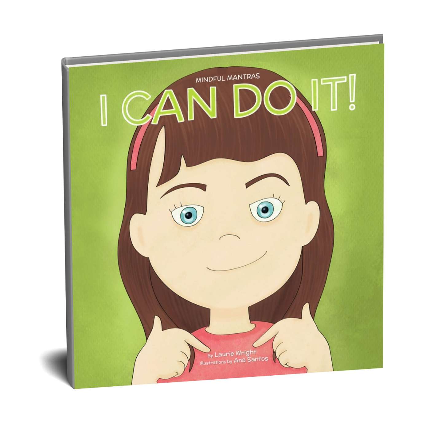I Can Do It by Laurie Wright