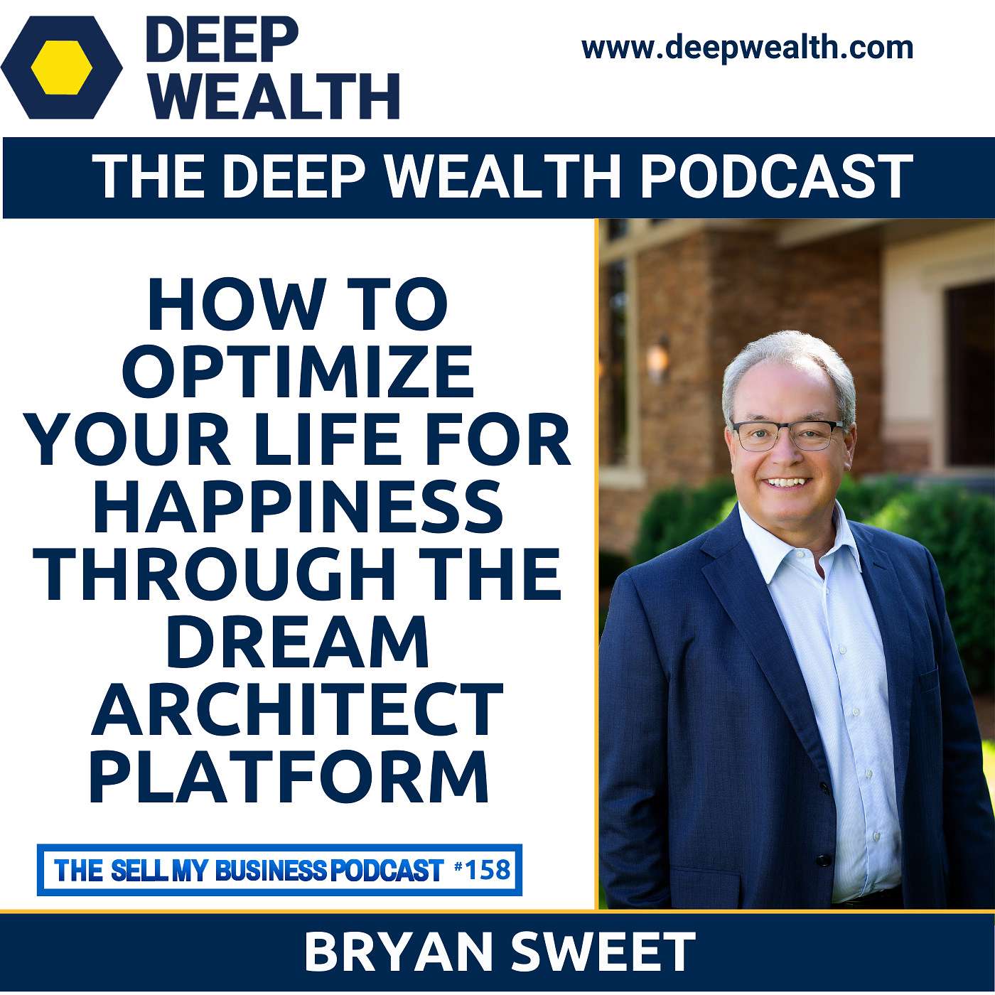 The Deep Wealth Podcast - Unlock Your Deep Wealth—In Business and Life