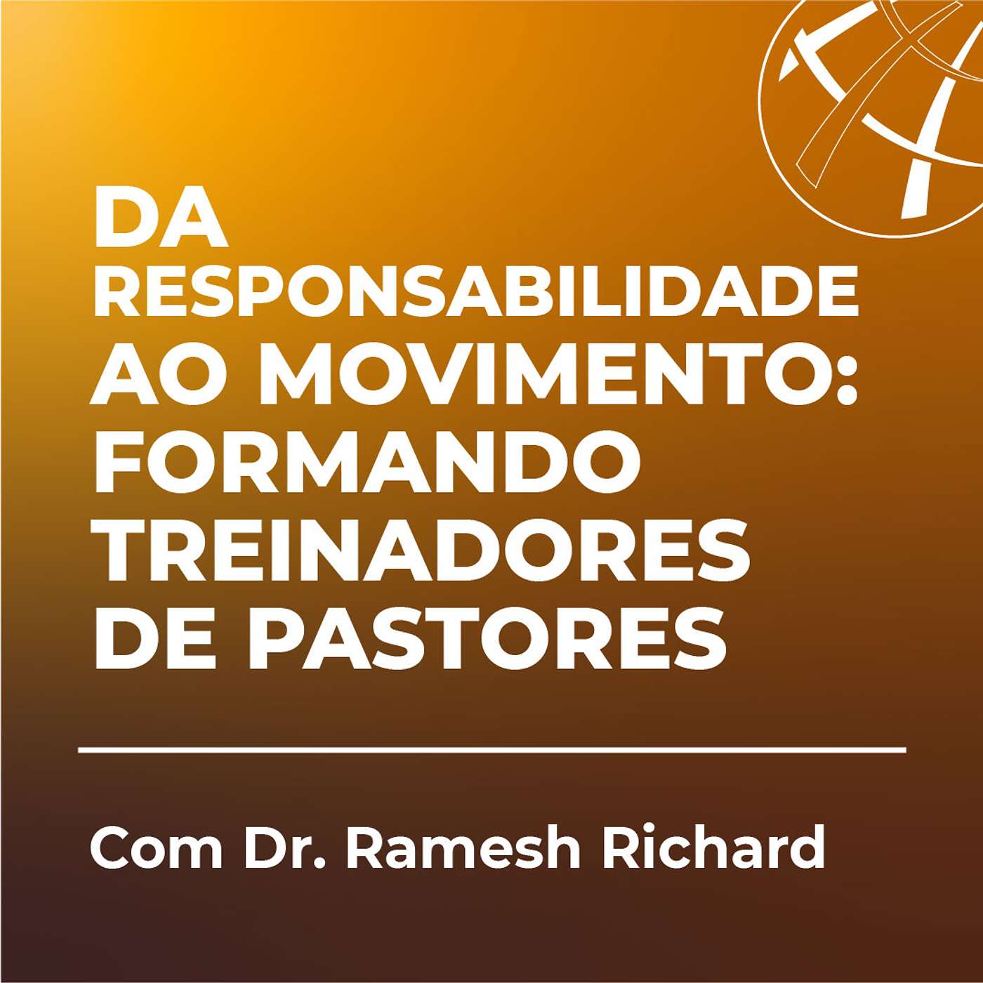 Podcast para Treinadores de Pastores do Mundo Inteiro