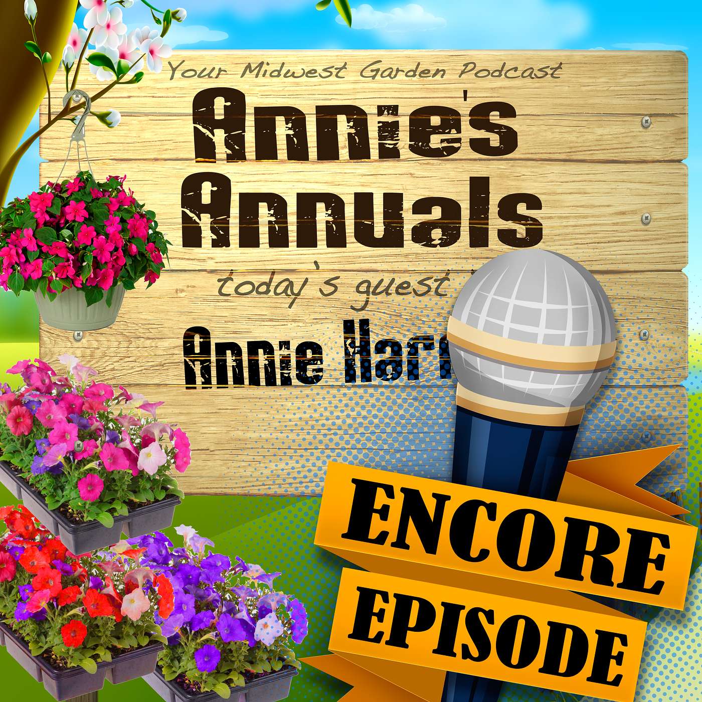 ENCORE EPISODE - Annie's Annuals