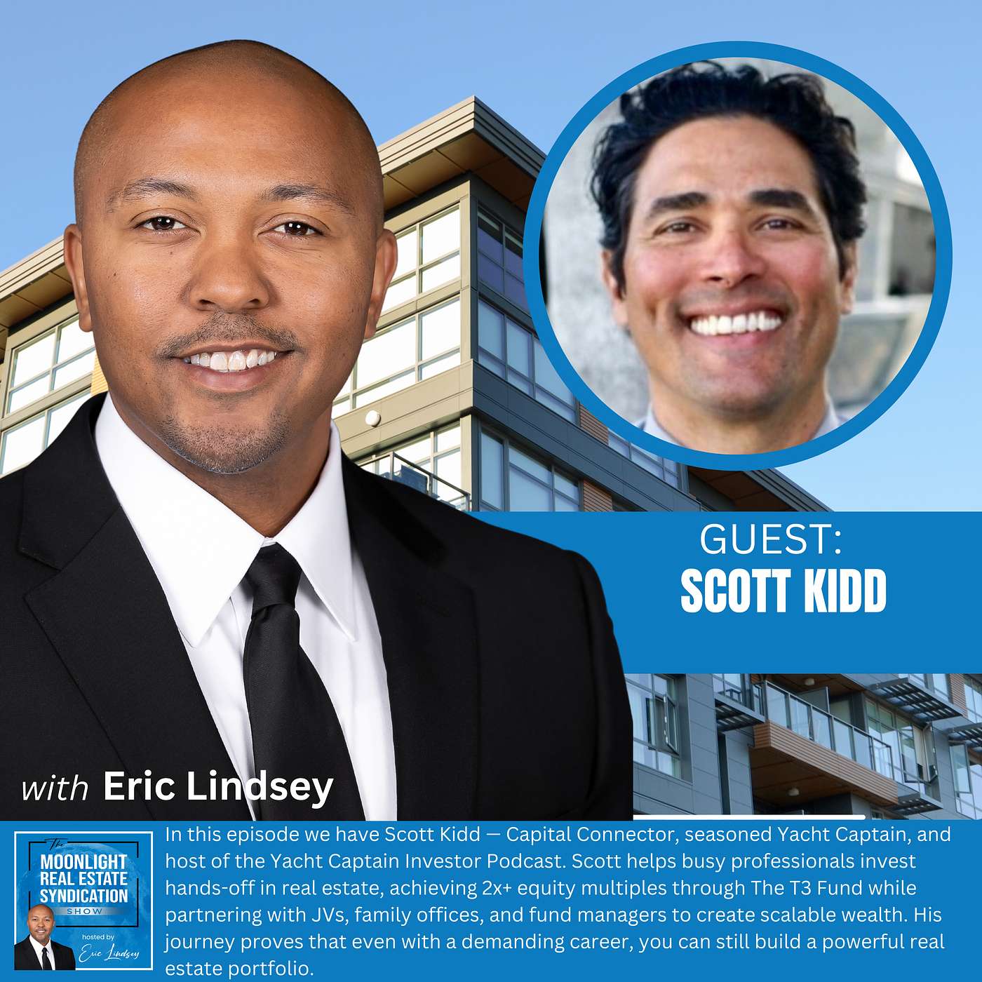 🎙️ Balancing a Yacht-Captain Career While Building a Real Estate Portfolio with Scott Kidd