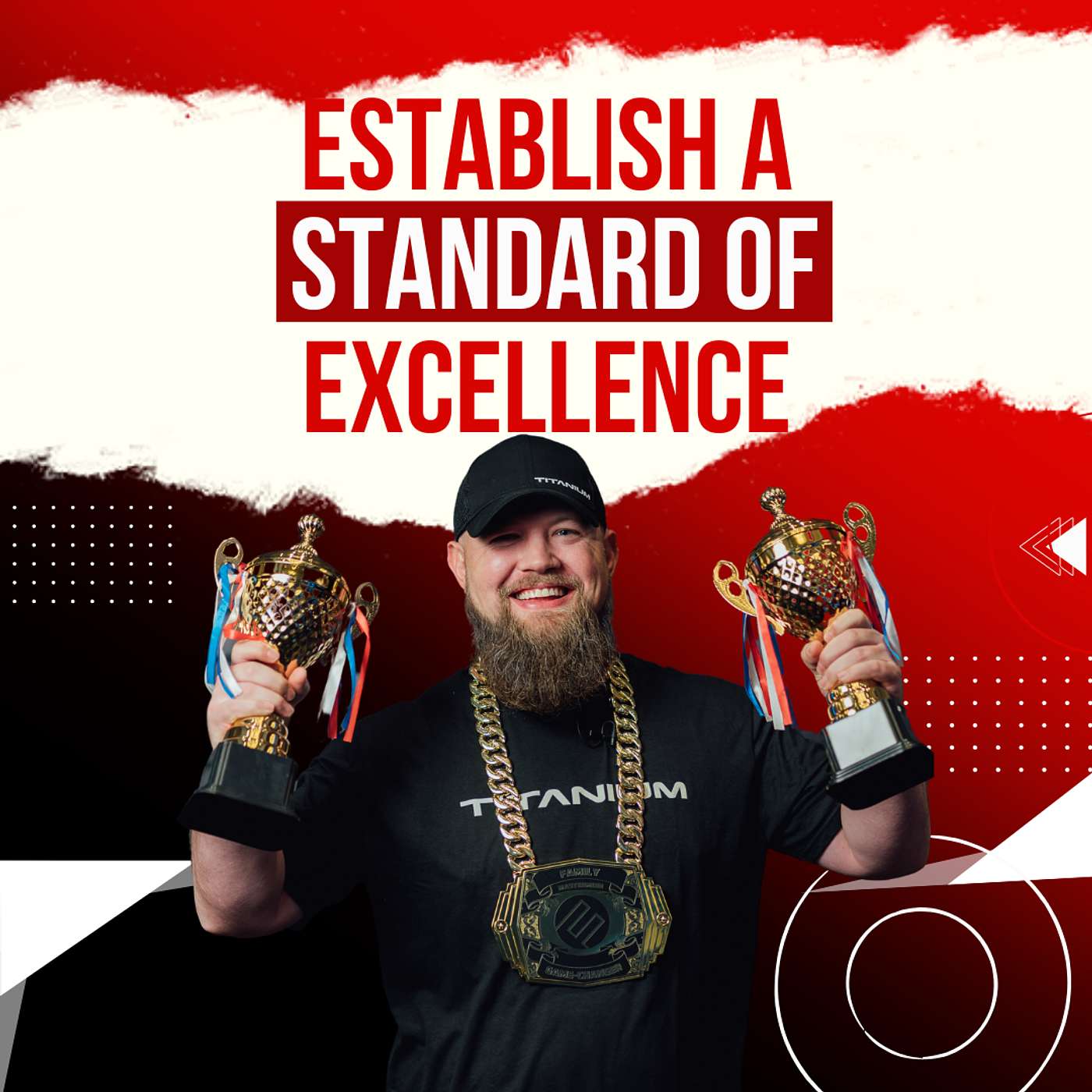 Establish A Standard Of Excellence