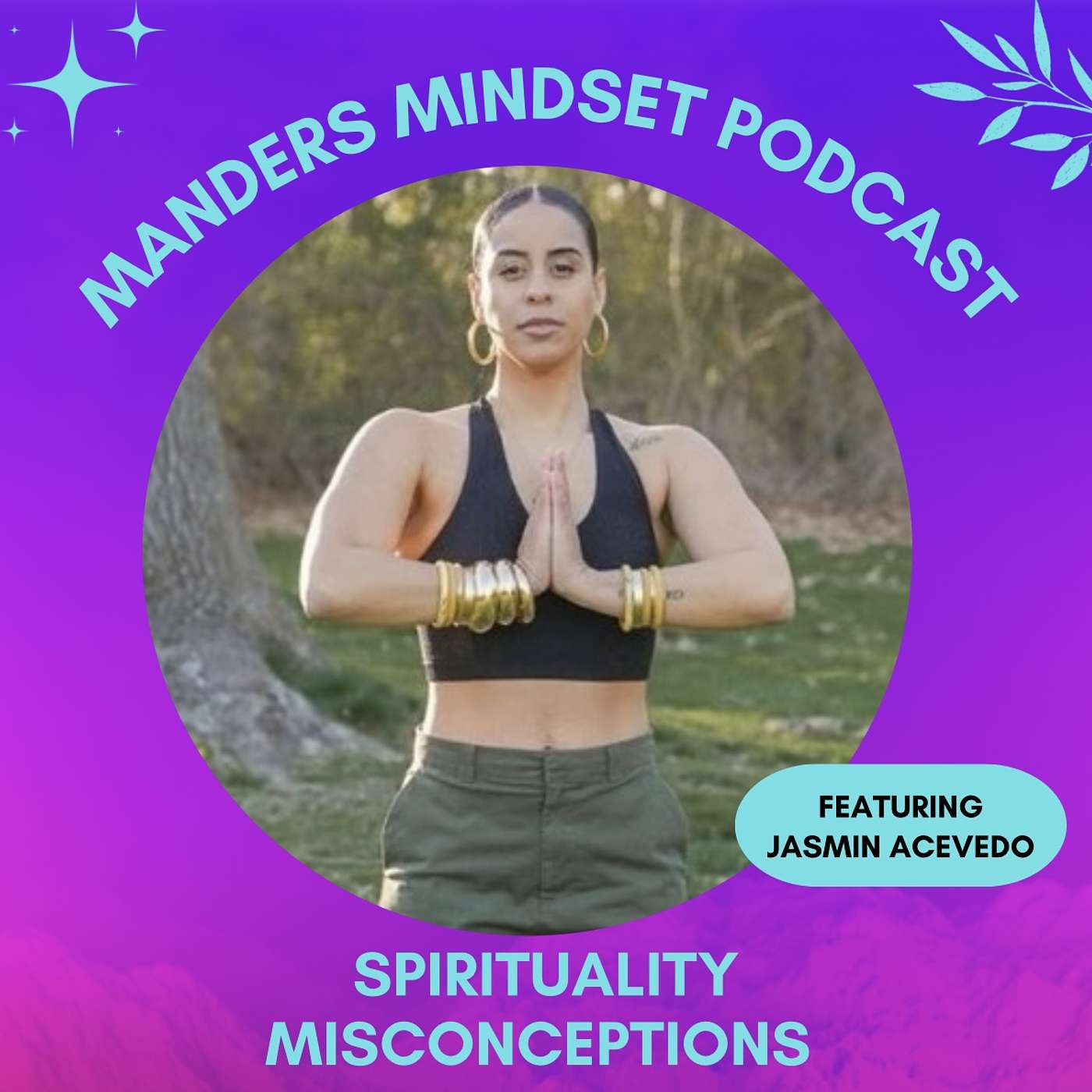 Spirituality Misconceptions with Jasmin Acevedo | 25