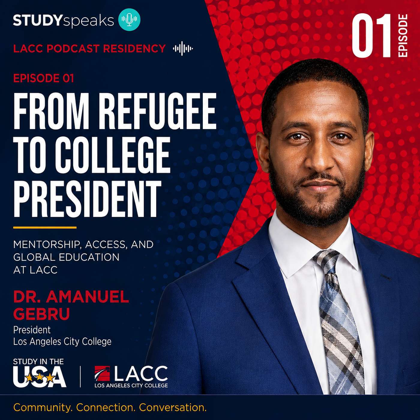 From Refugee to College President: Dr. Amanuel Gebru on Mentorship, Access & Global Education