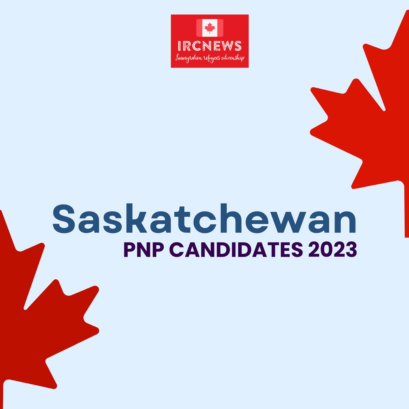 Canada Immigration Total PNP Express Entry Candidate Selection for the Province of Saskatchewan in 2023 episode artwork