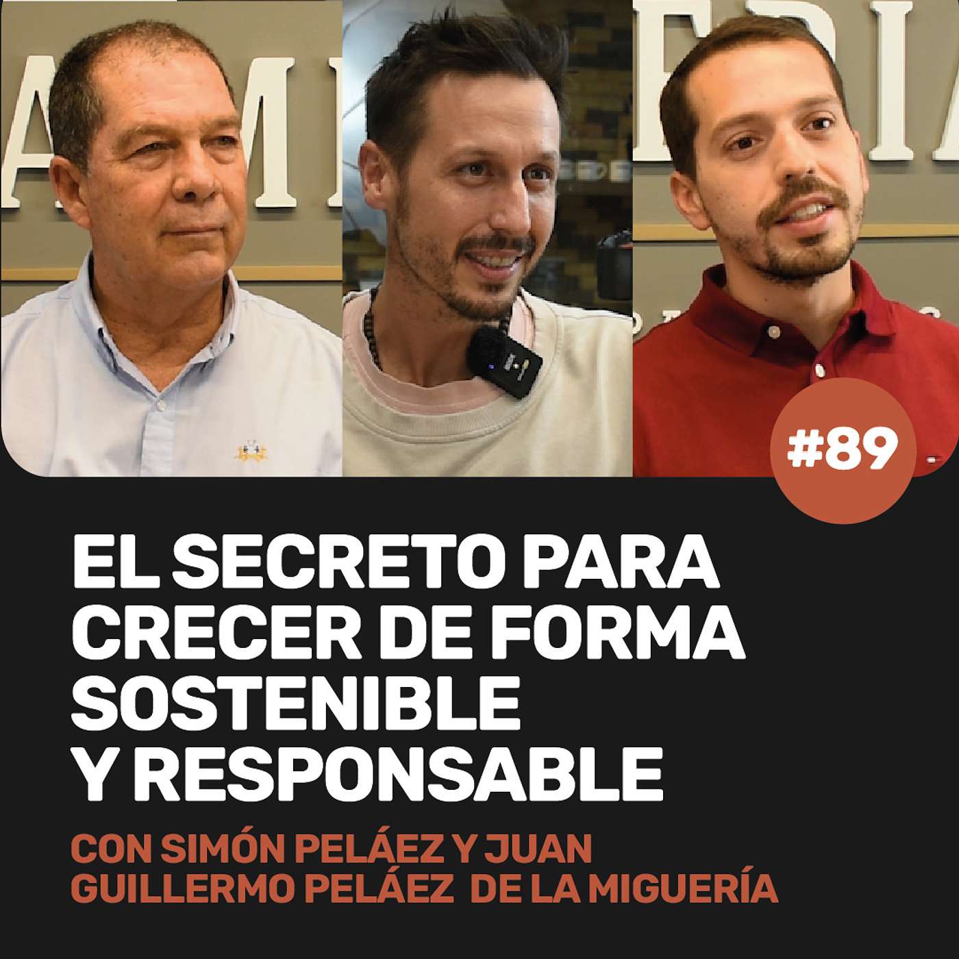 Ep 89 - El secreto para crecer sostenible y responsablemente. Con Simón y Juan Guillermo Pelaez de La Miguería episode artwork